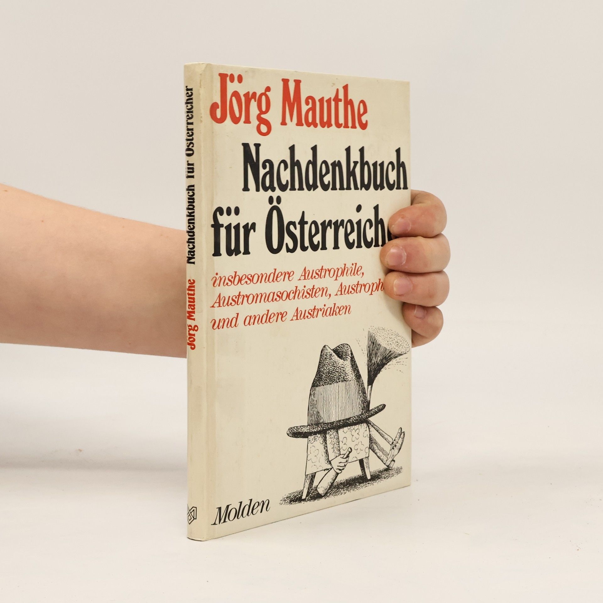 Jörg Mauthe Nachdenkbuch für Österreicher