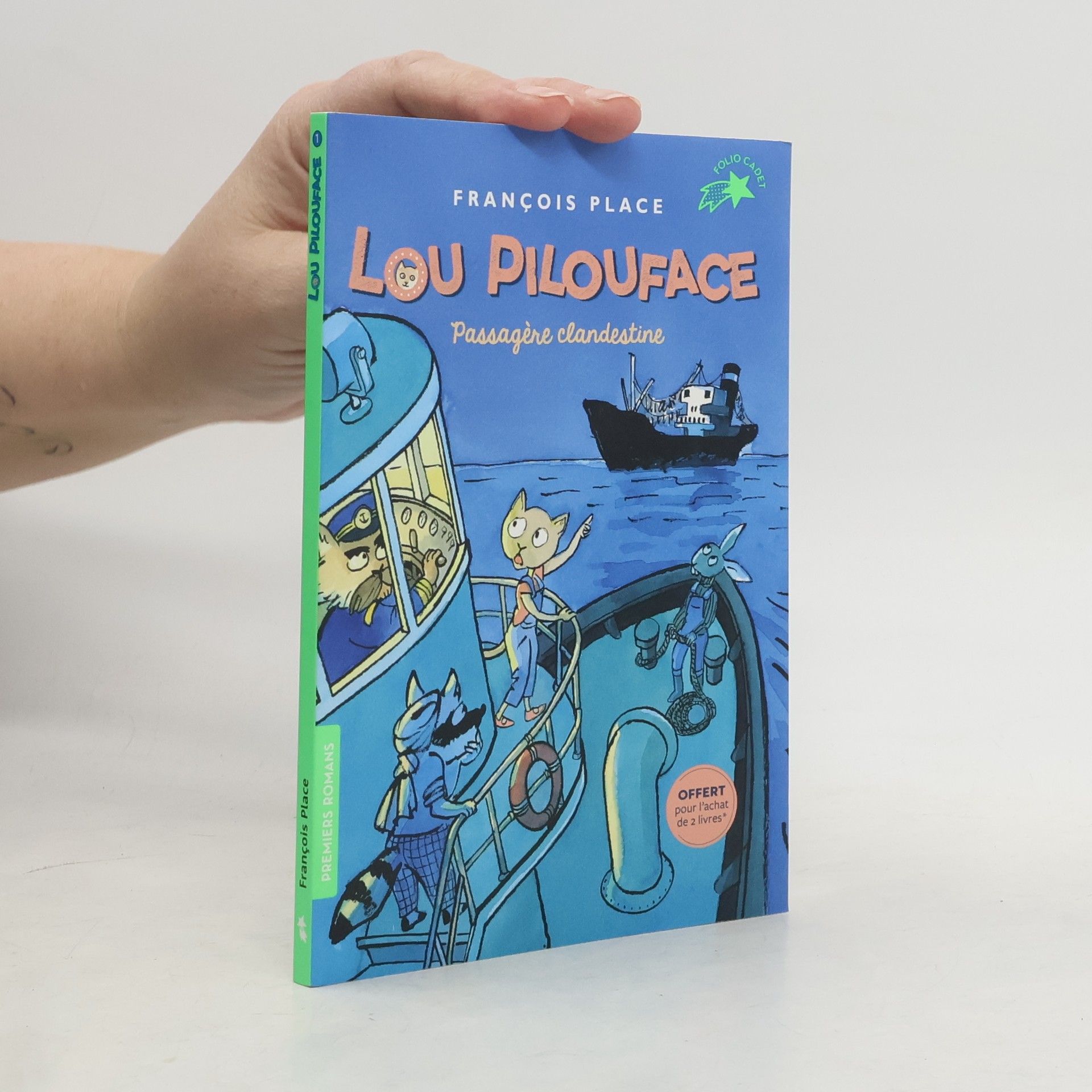 François Place Lou Pilouface. Passagère clandestine