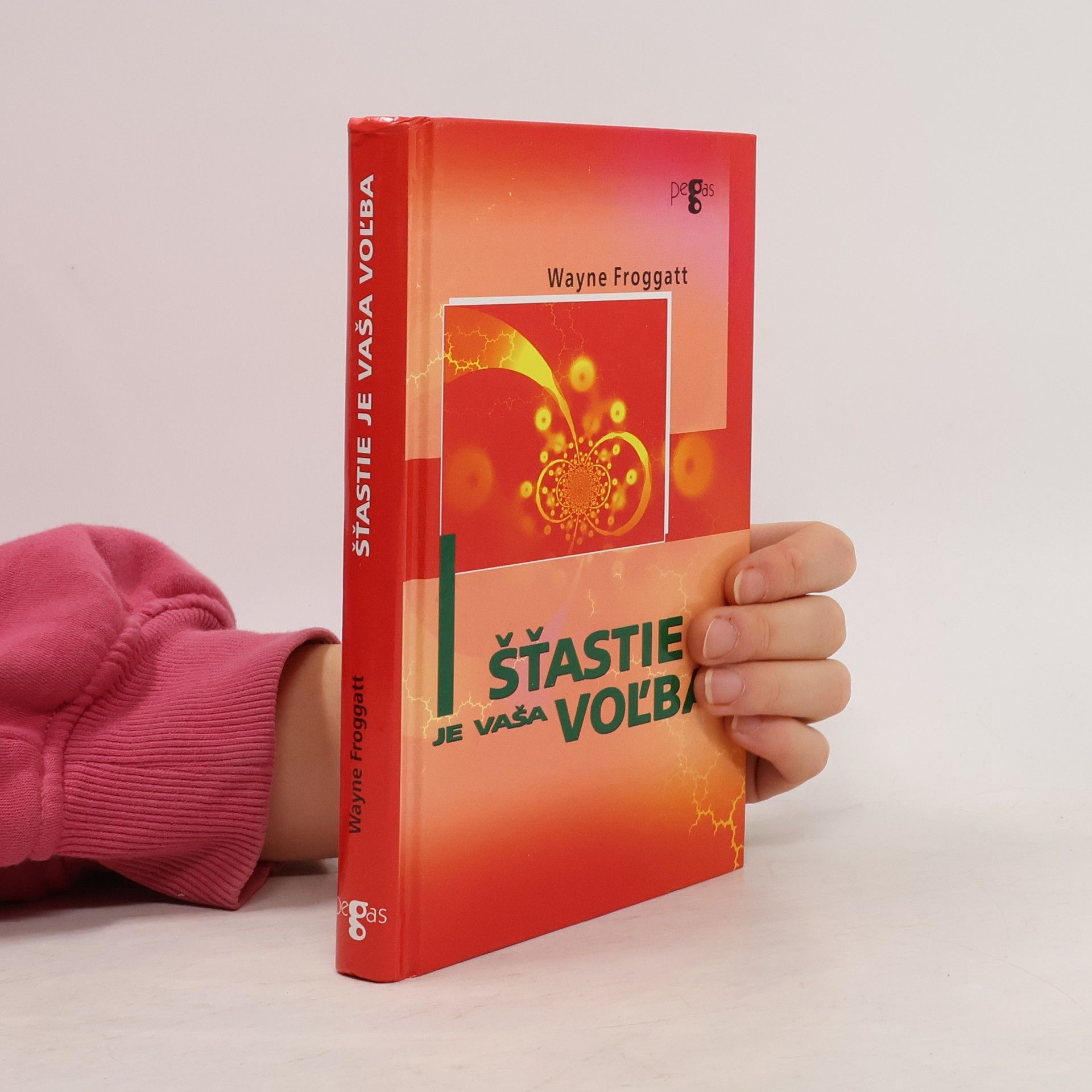 Wayne Froggatt I šťastie je vaša voľba