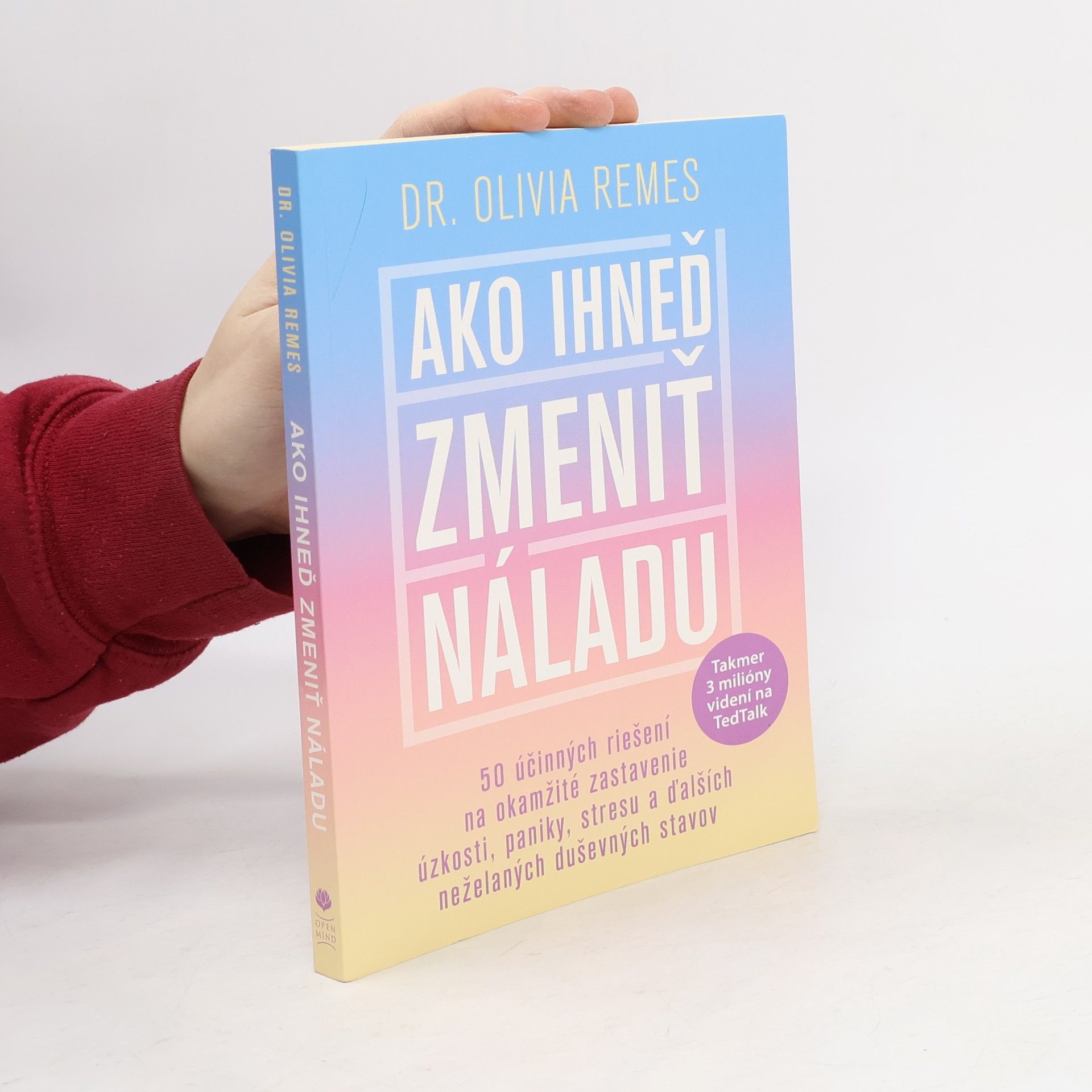 Olivia Remes Ako ihneď zmeniť náladu