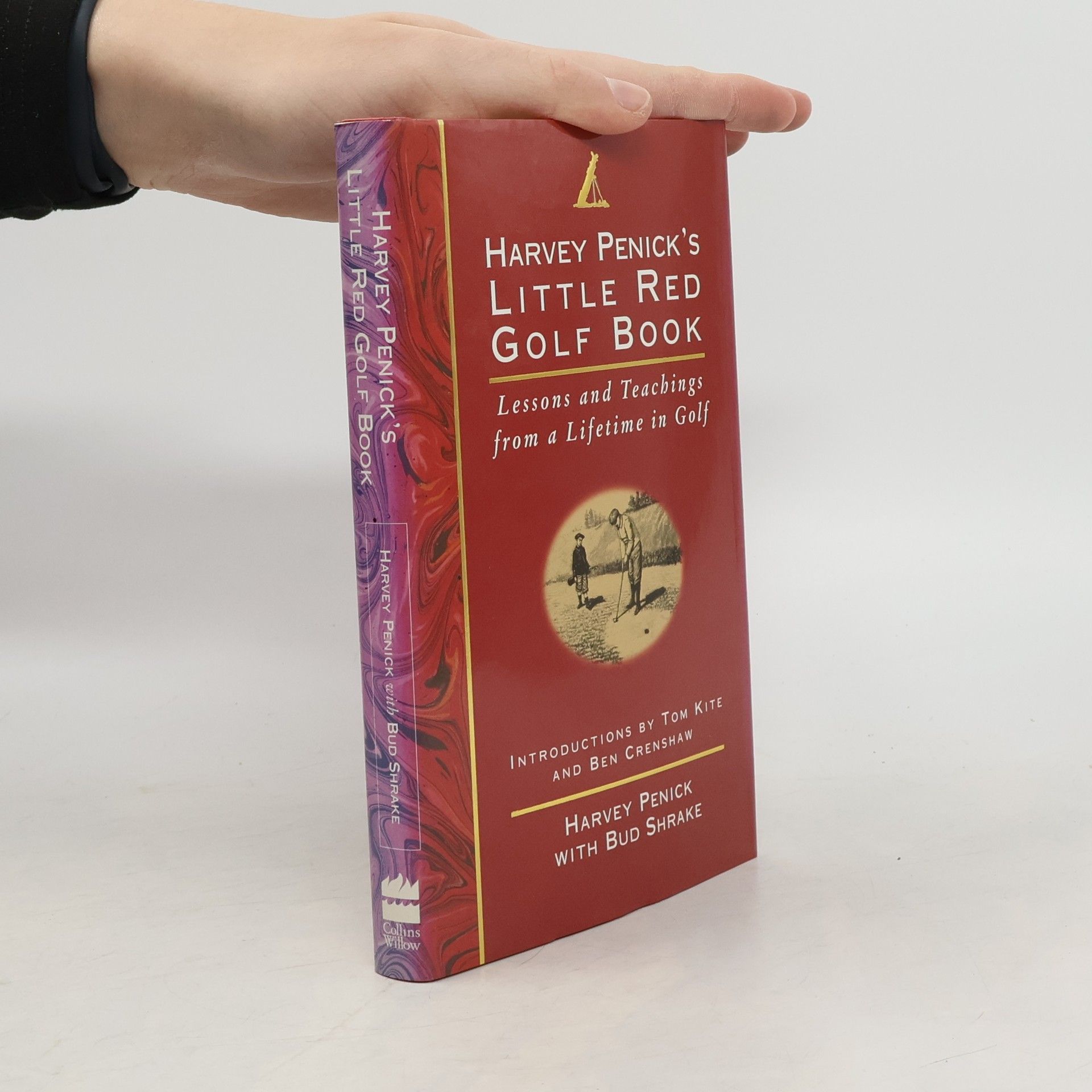 Harvey Penick Harvey Penick's little red book : lessons and teachings from a lifetime in golf