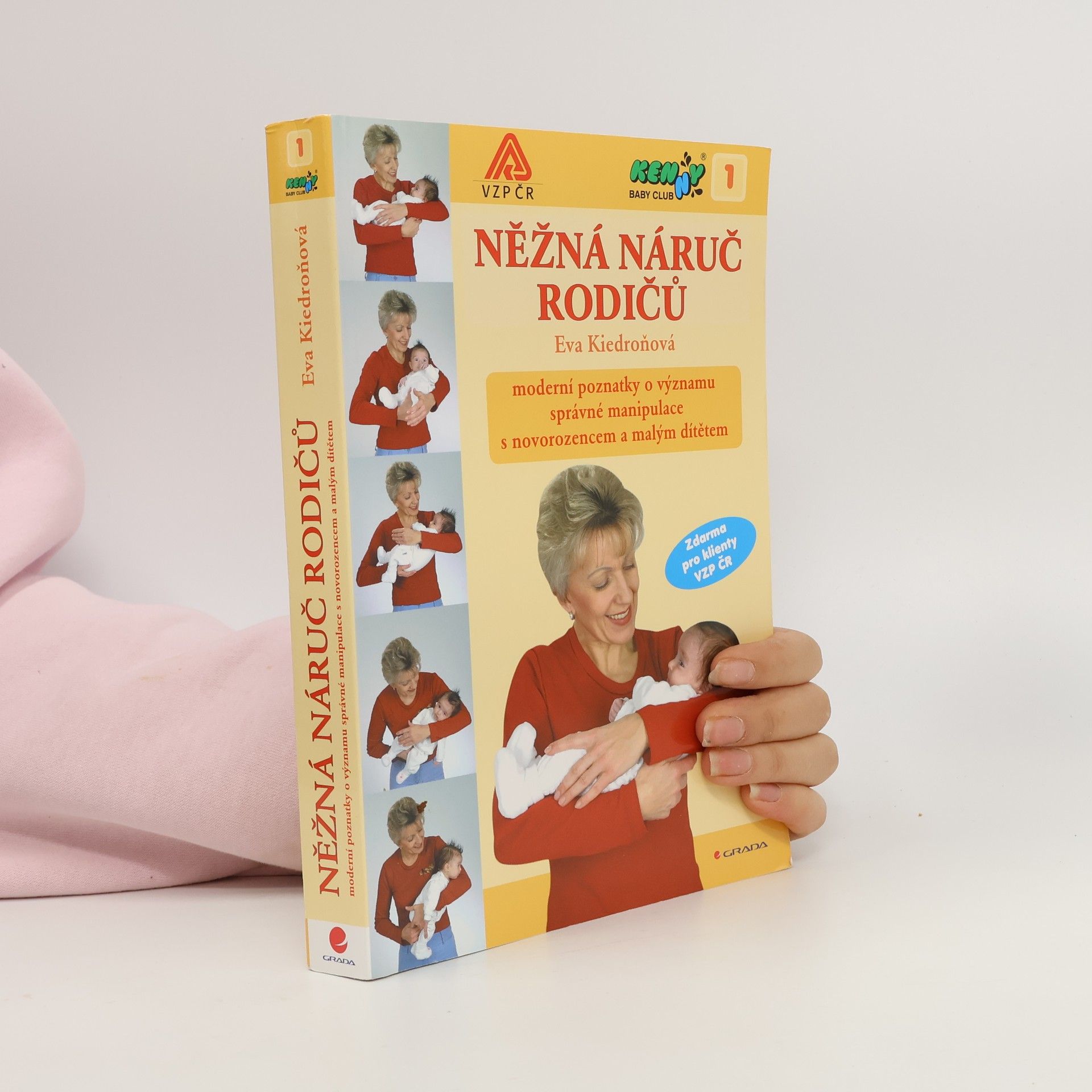 Eva Kiedroňová Něžná náruč rodičů