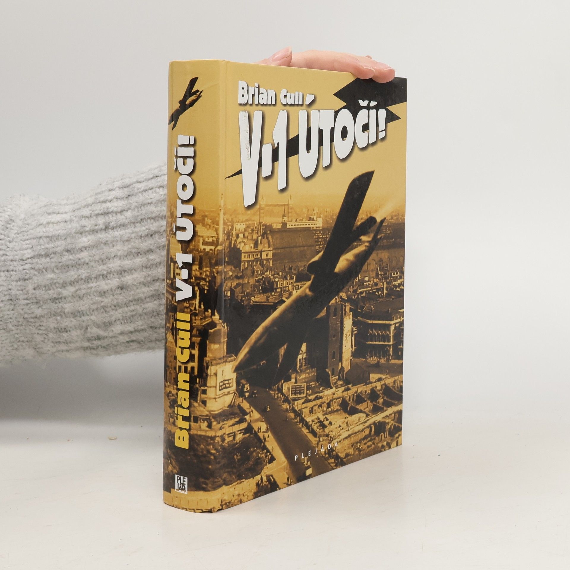 Brian Cull V-1 útočí!