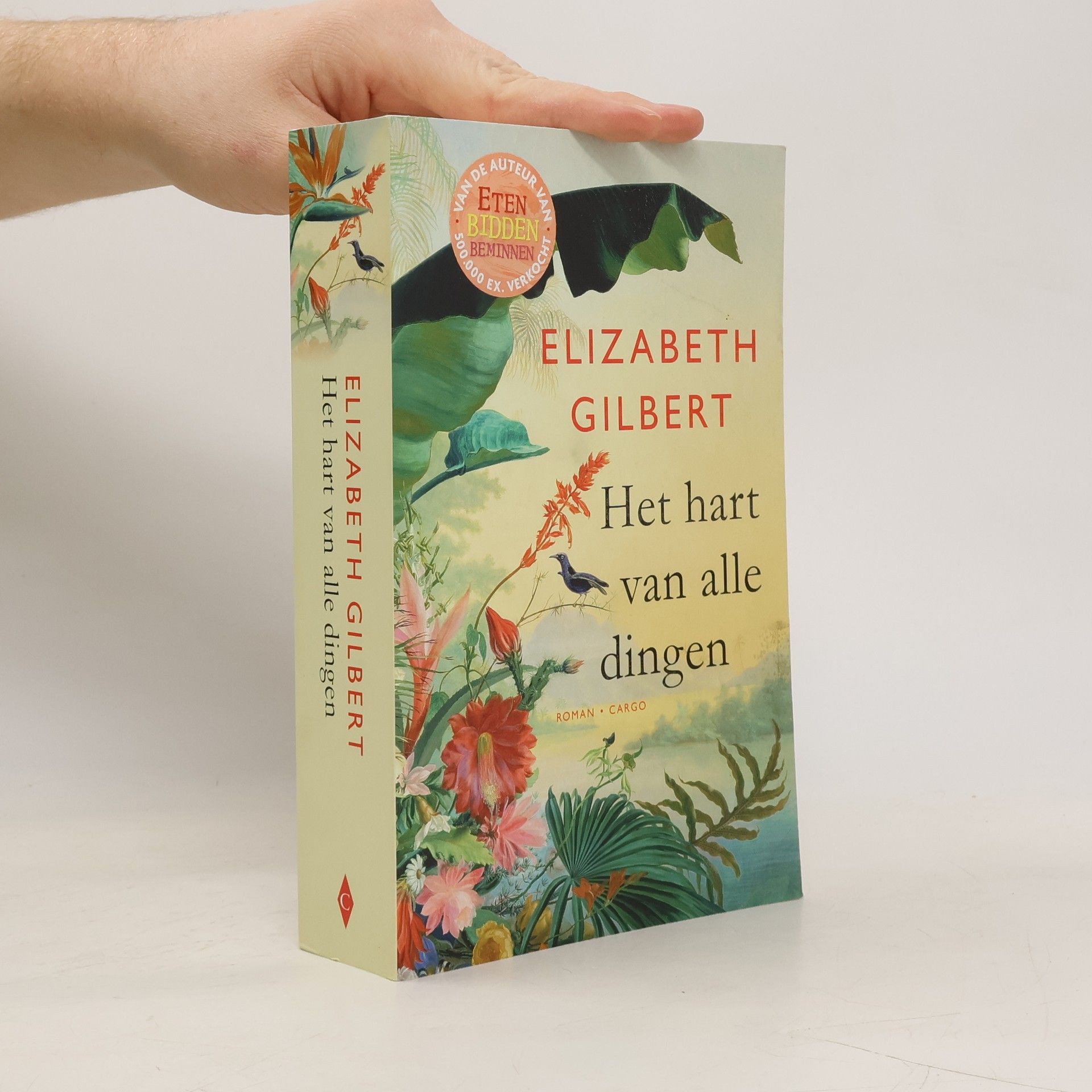 Elizabeth Gilbert Het hart van alle dingen