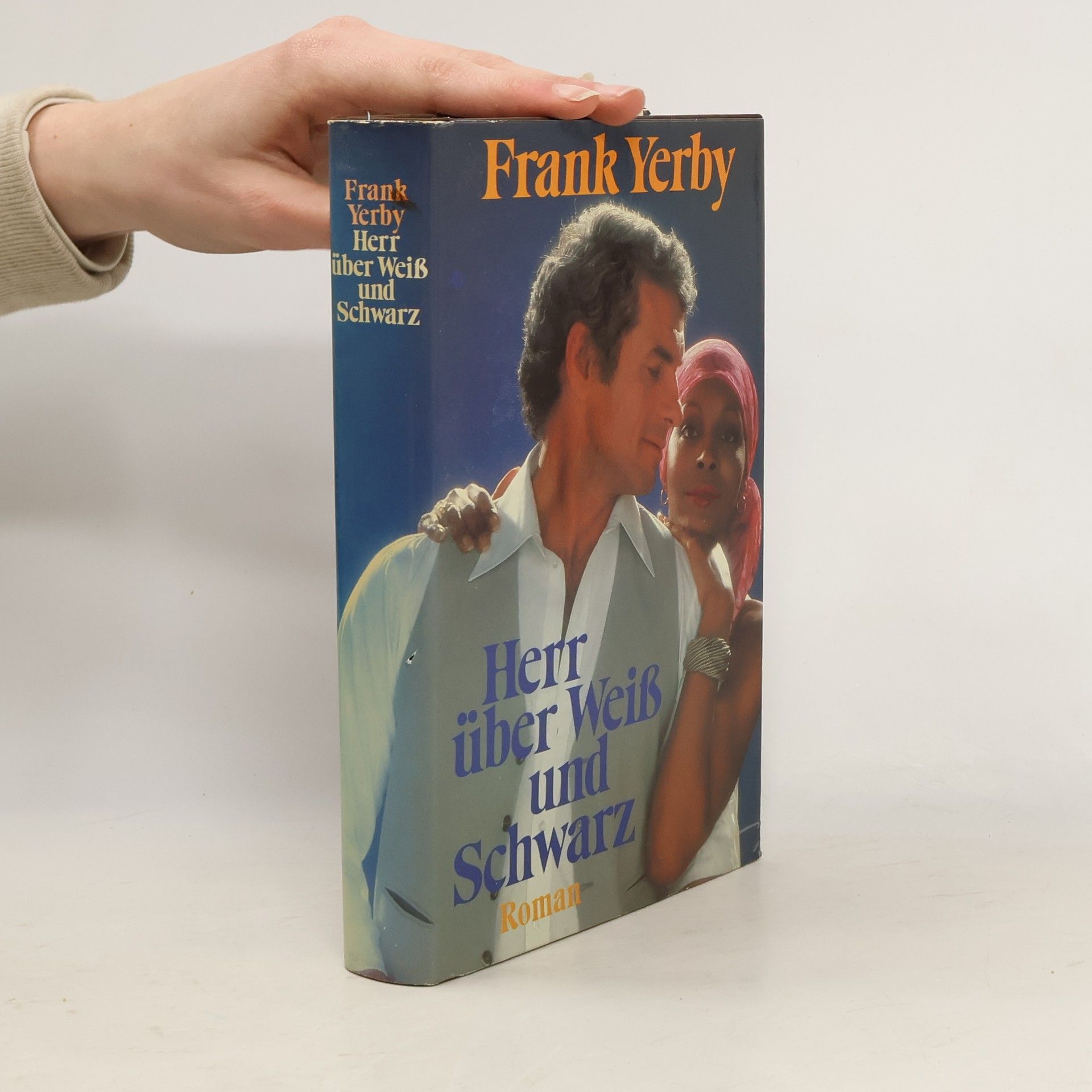 Frank Yerby Herr über Weiss und Schwarz