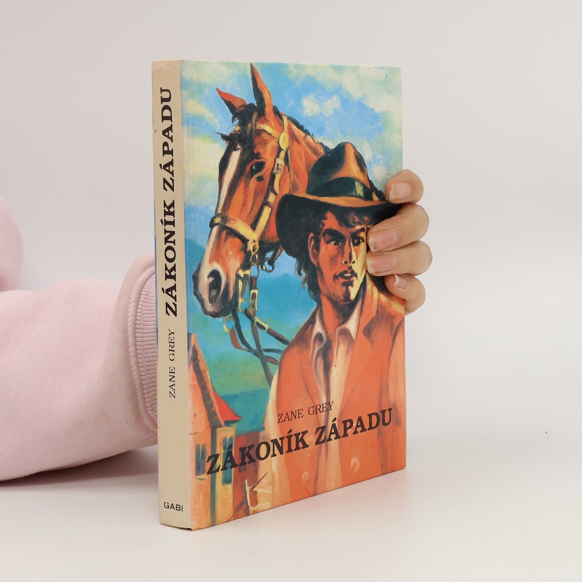 Zane Grey Zákoník Západu