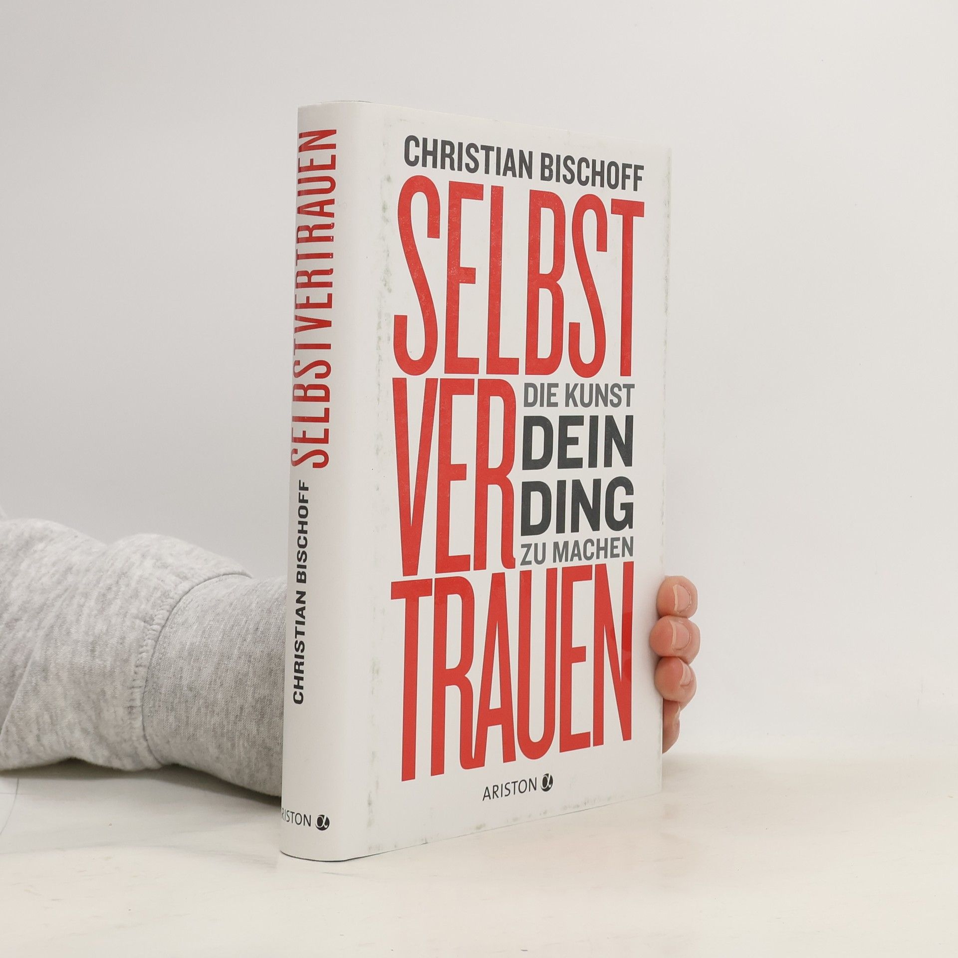 Christian Bischoff Selbstvertrauen