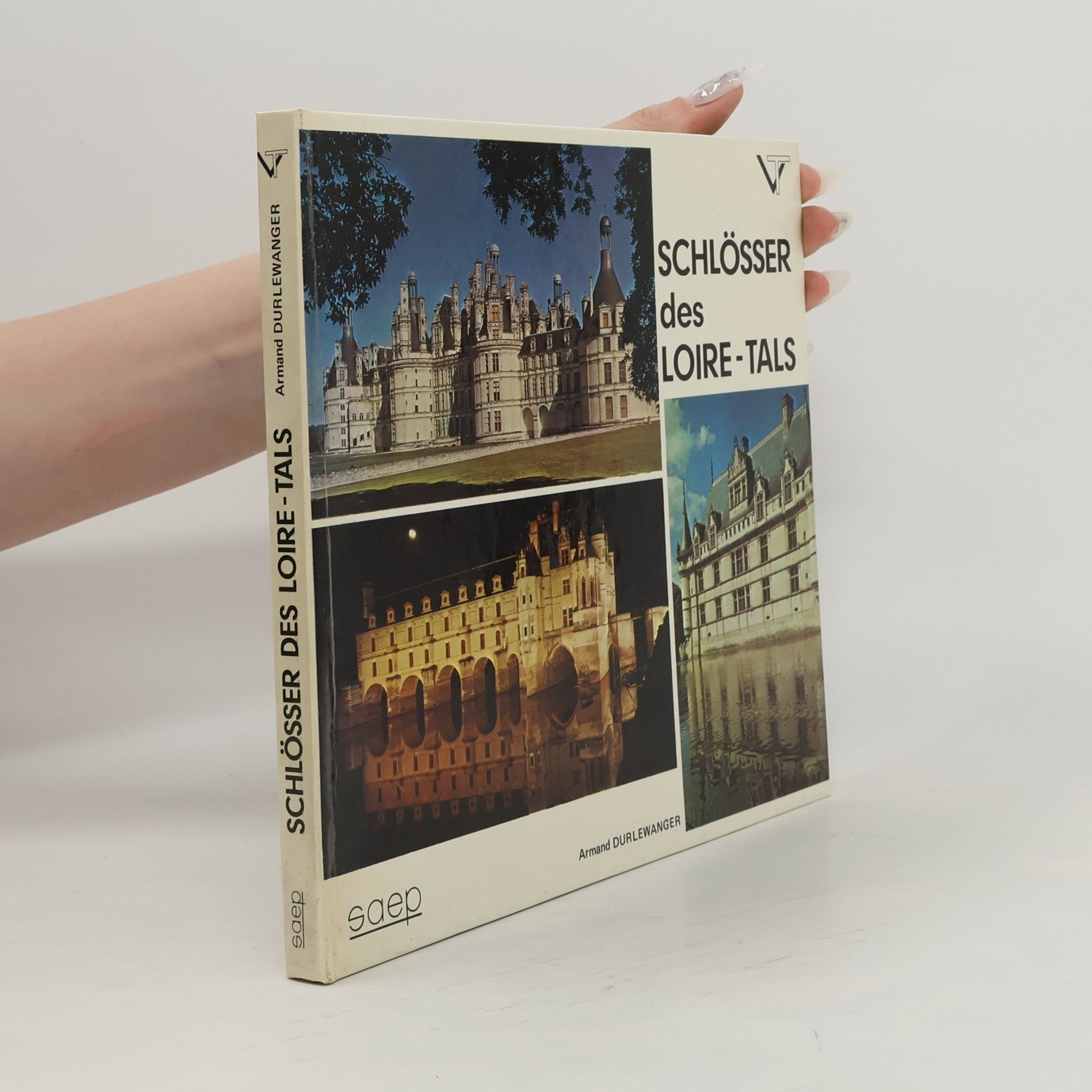 Autorenkollektiv Schlösser des Loire-Tals