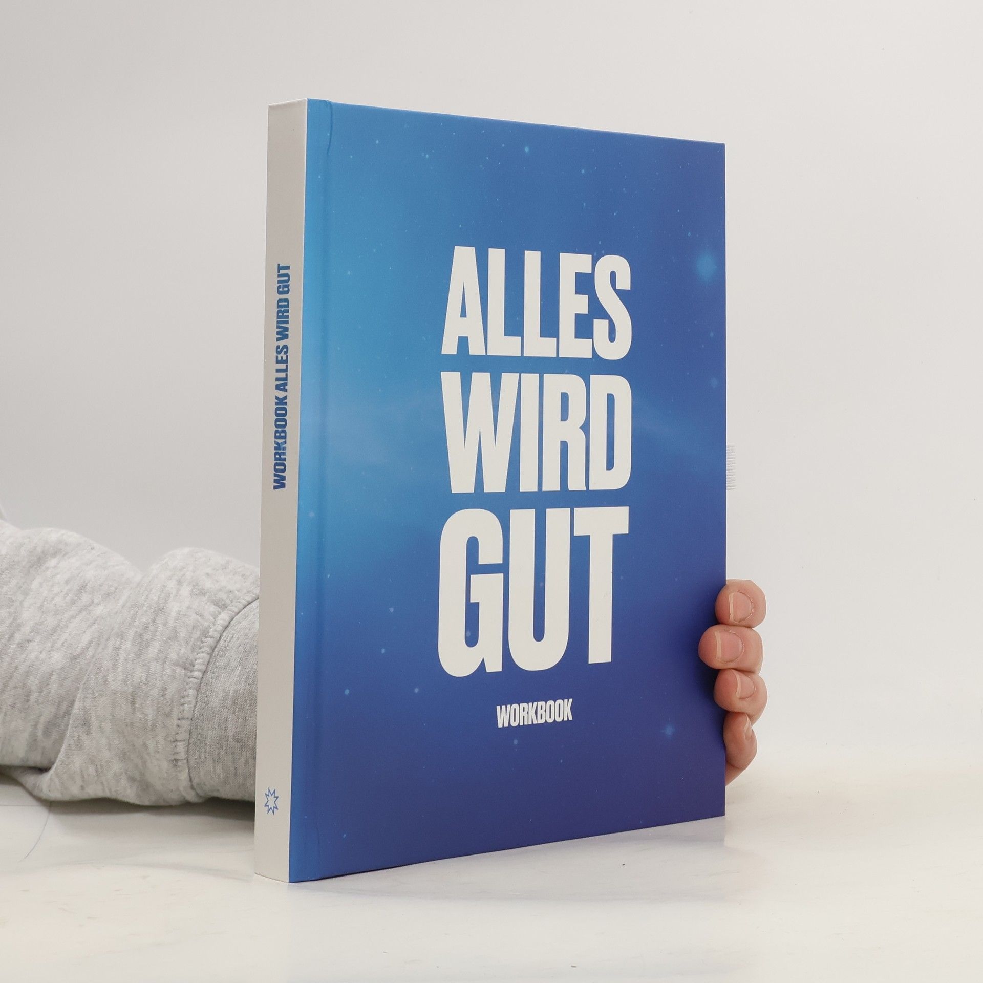 Autorenkollektiv Workbook Alles wird Gut
