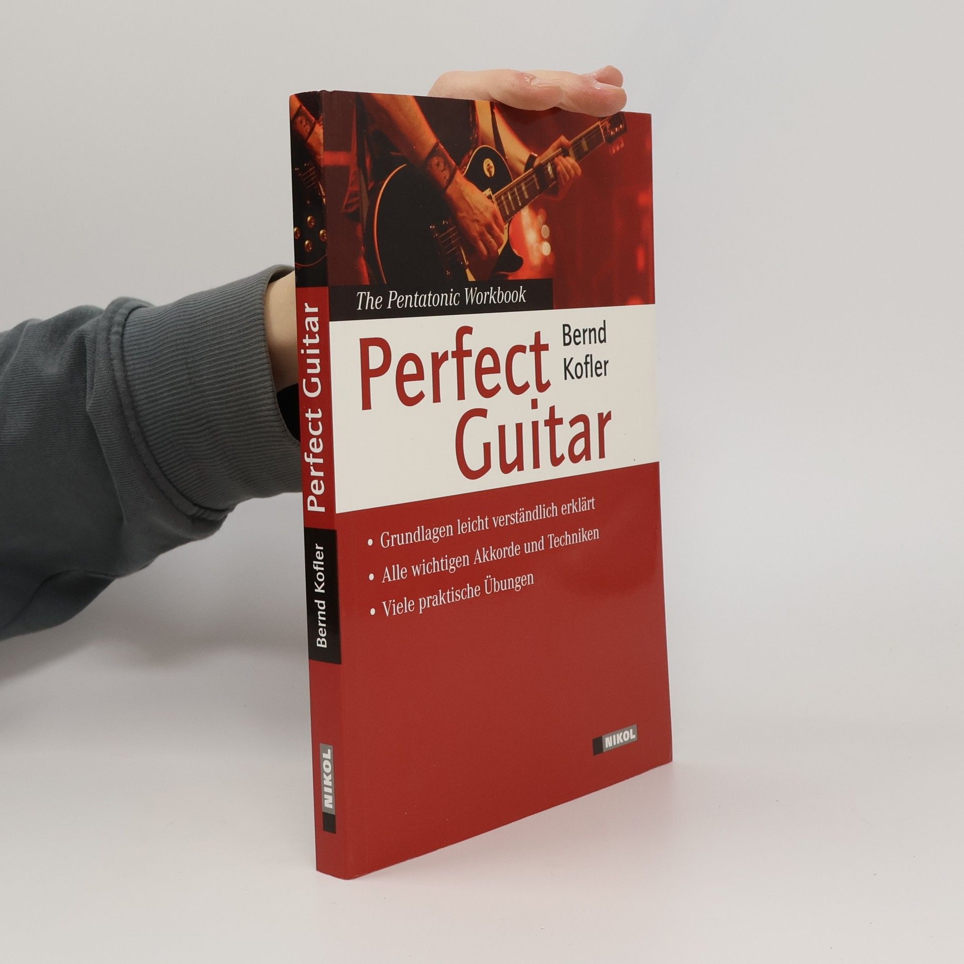 Bernd Kofler Perfect Guitar. The Pentatonic Workbook