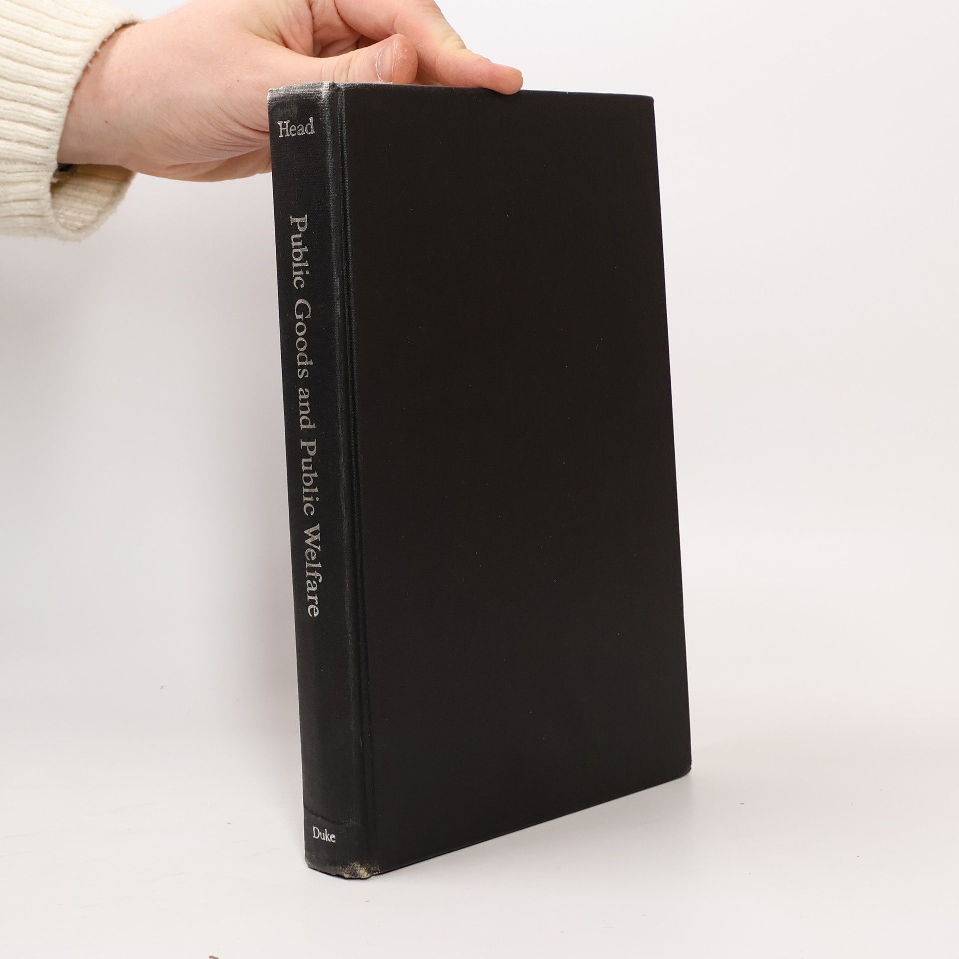 John G. Head Public Goods and Public Welfare