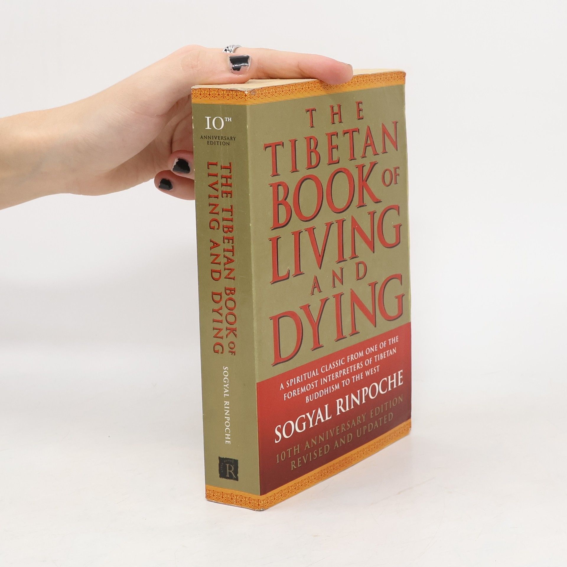 Sogyal Rinpoche The Tibetan Book of Living and Dying