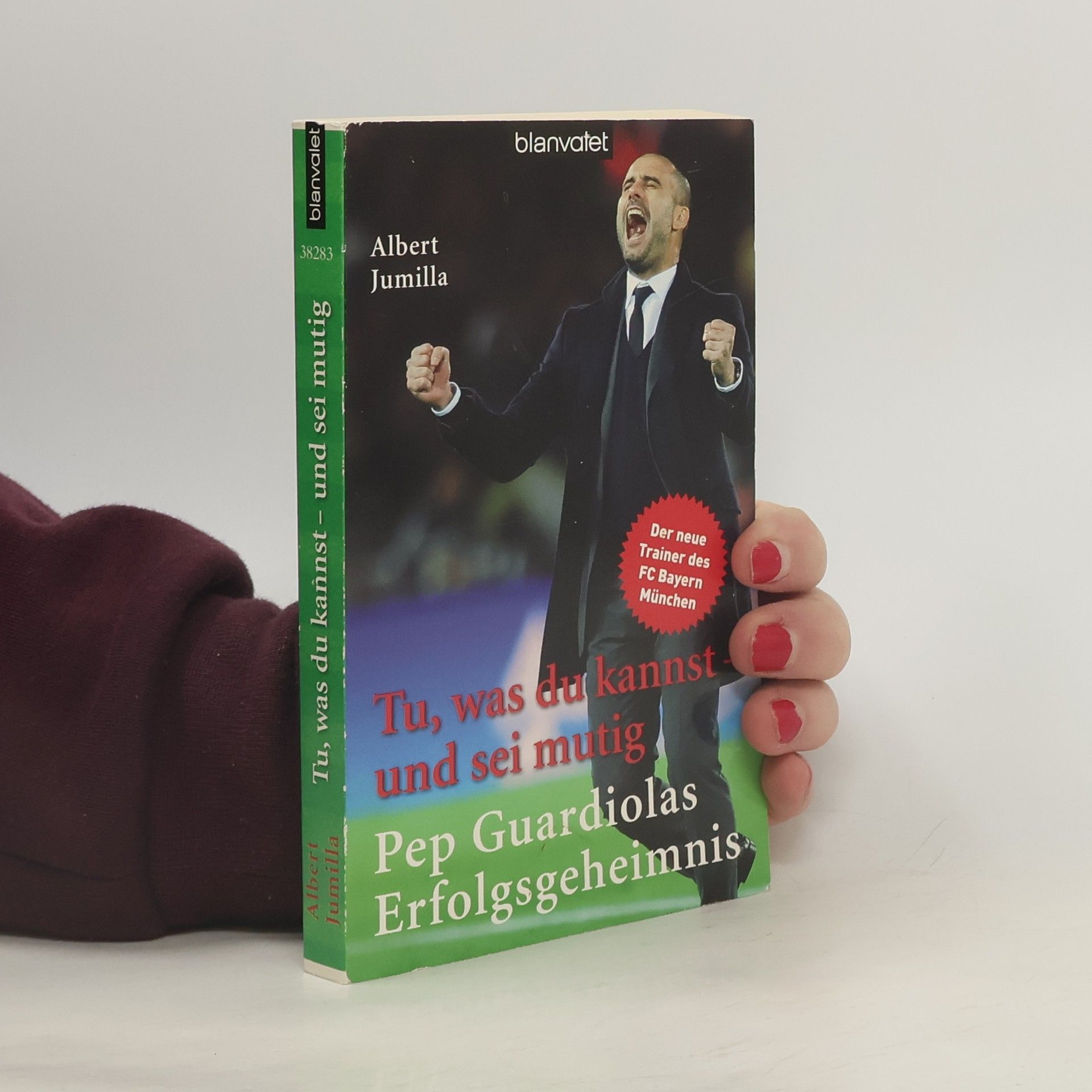 Albert Jumilla Tu, was du kannst - und sei mutig