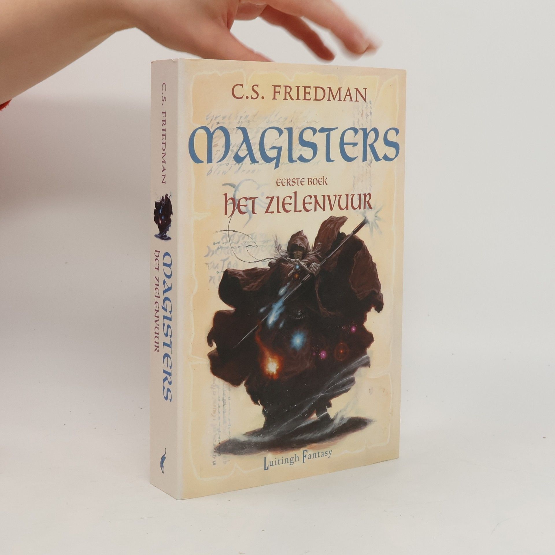 C.S. Friedman De Magisters - 1: Het Zielenvuur