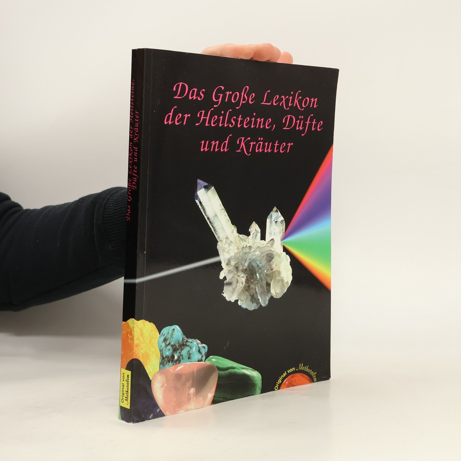 Collectif d'auteurs Das große Lexikon der Heilsteine, Düfte und Kräuter