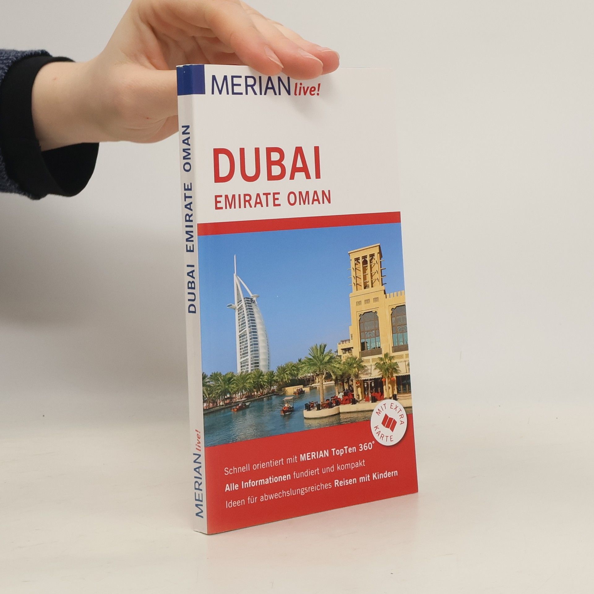 Birgit Müller-Wöbcke MERIAN live!: Dubai, Emirate, Oman: mit Extra-Karte zum Herausnehmen