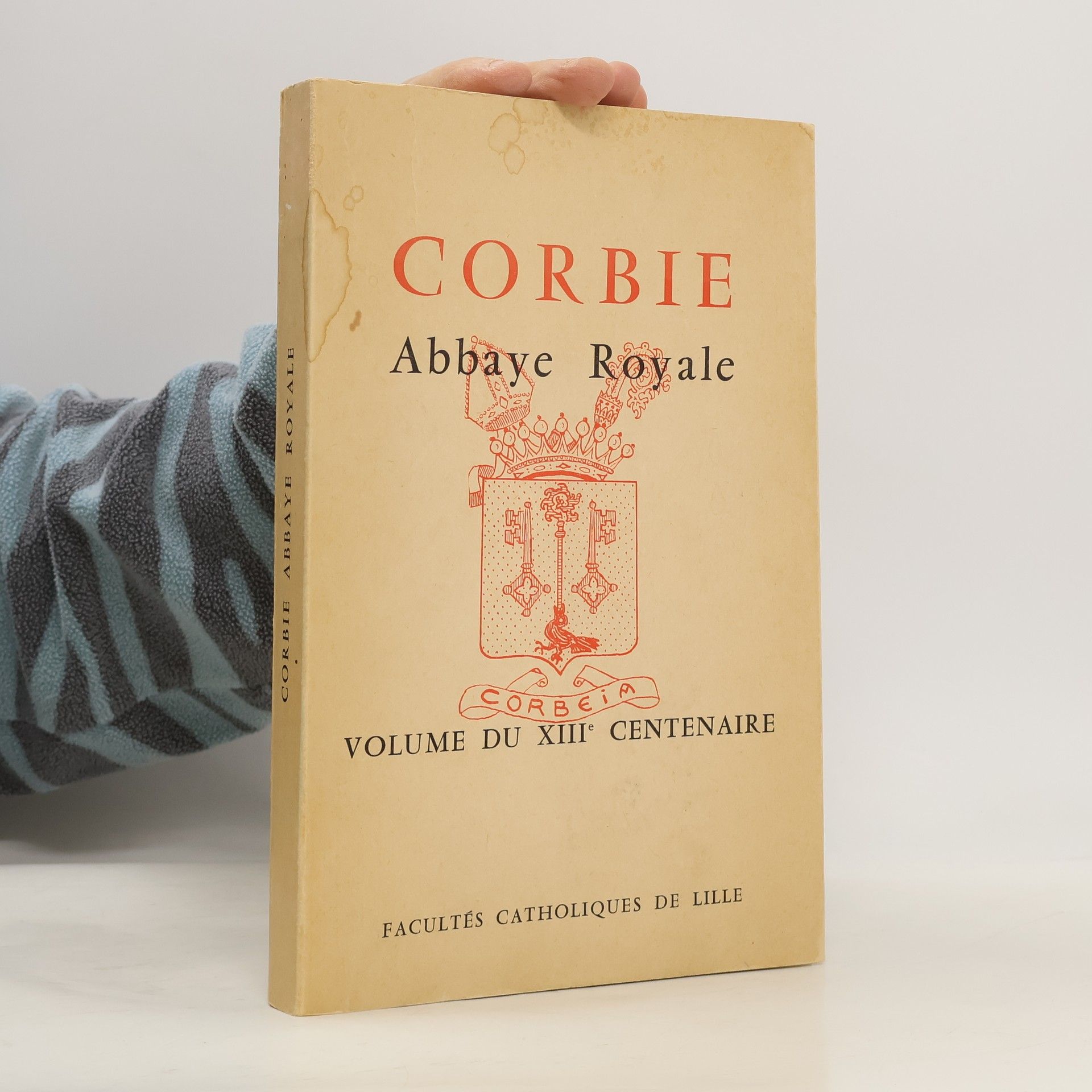 Abbaye de Corbie Corbie, abbaye royale.