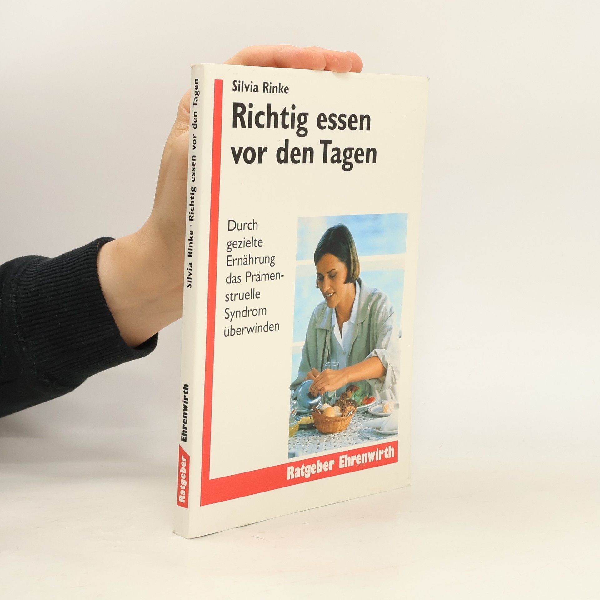 Silvia Rinke Richtig essen vor den Tagen