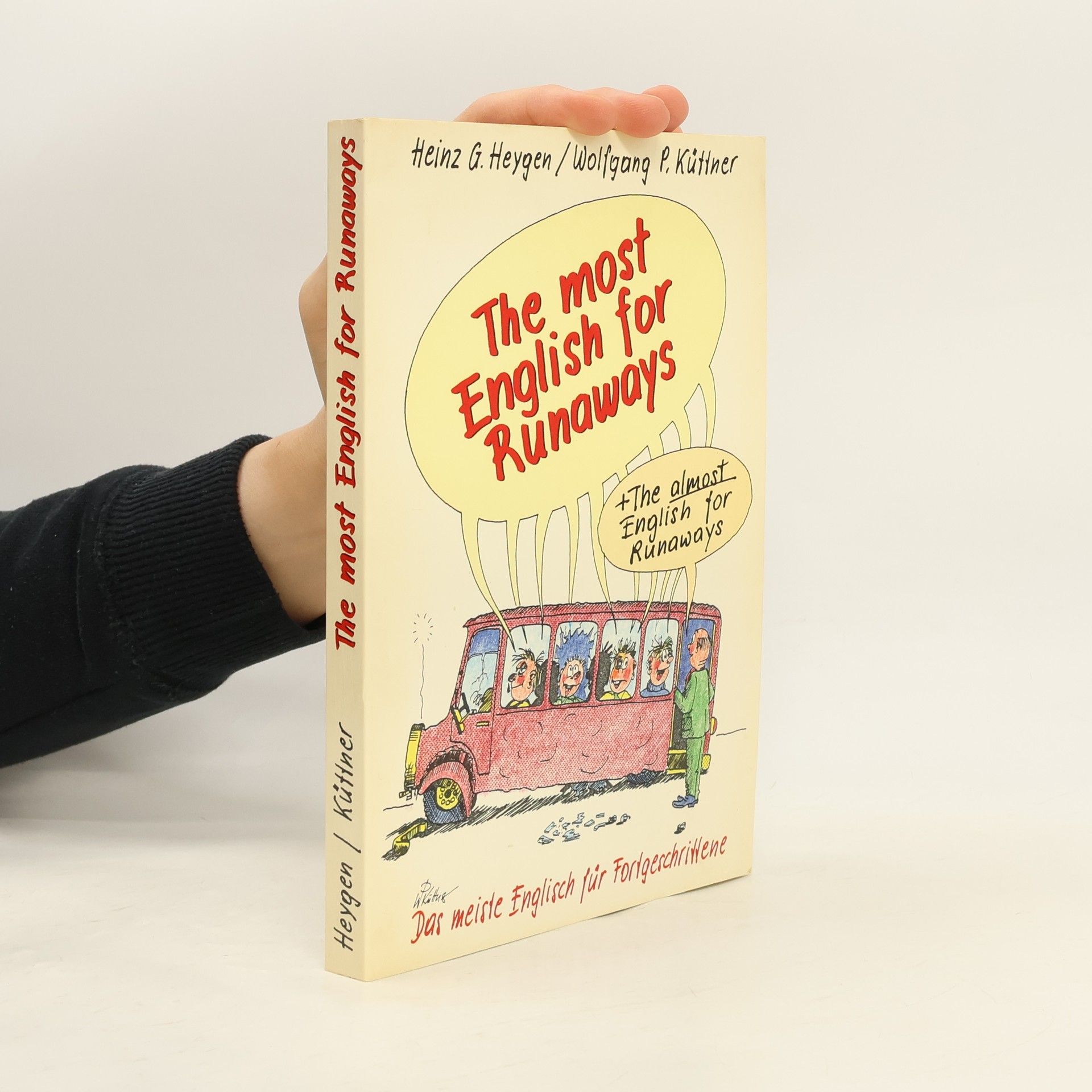 Heinz Günter Heygen The Most English for Runaways