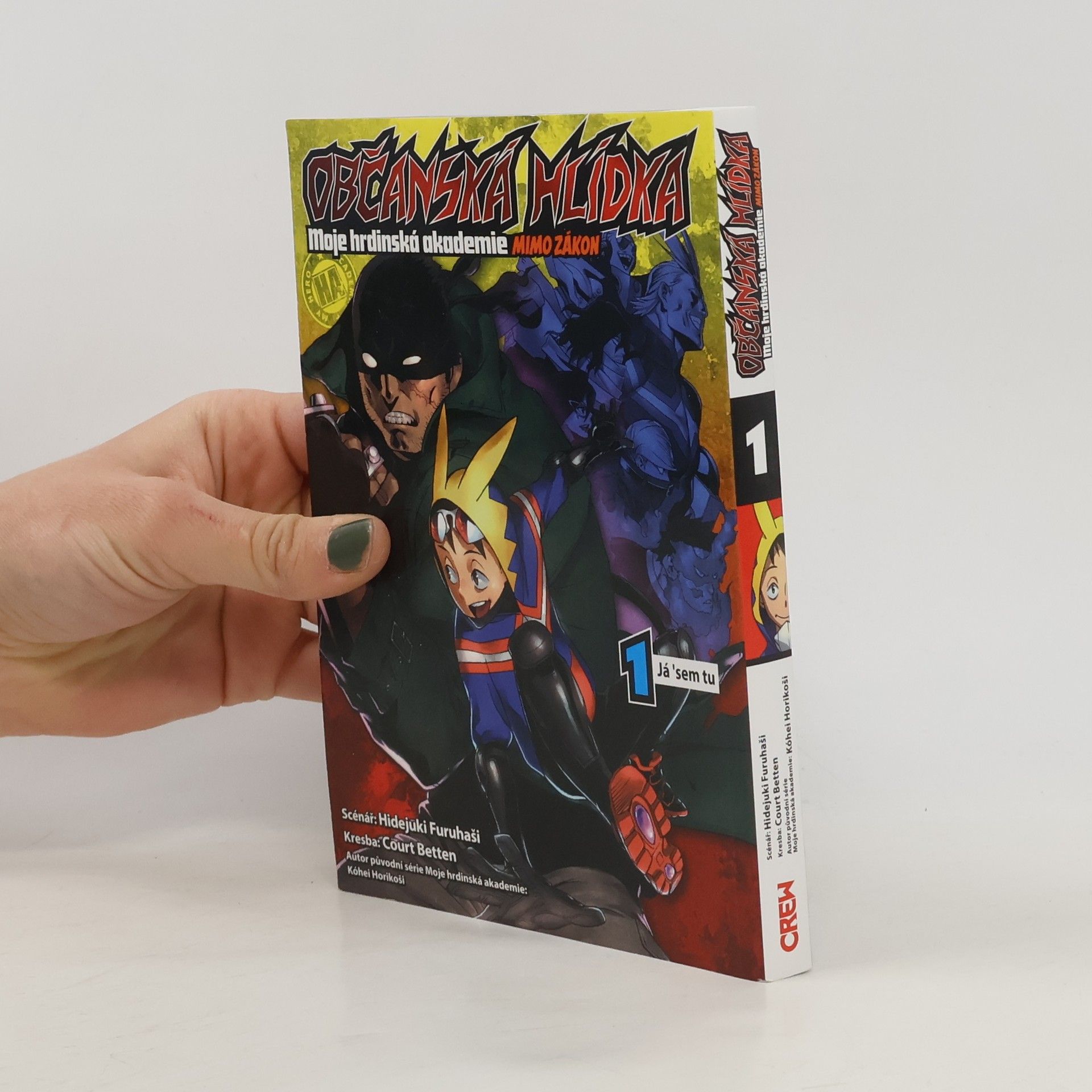 Hidejuki Furuhaši Občanská hlídka: Moje hrdinská akademie 1 - Já sem tu