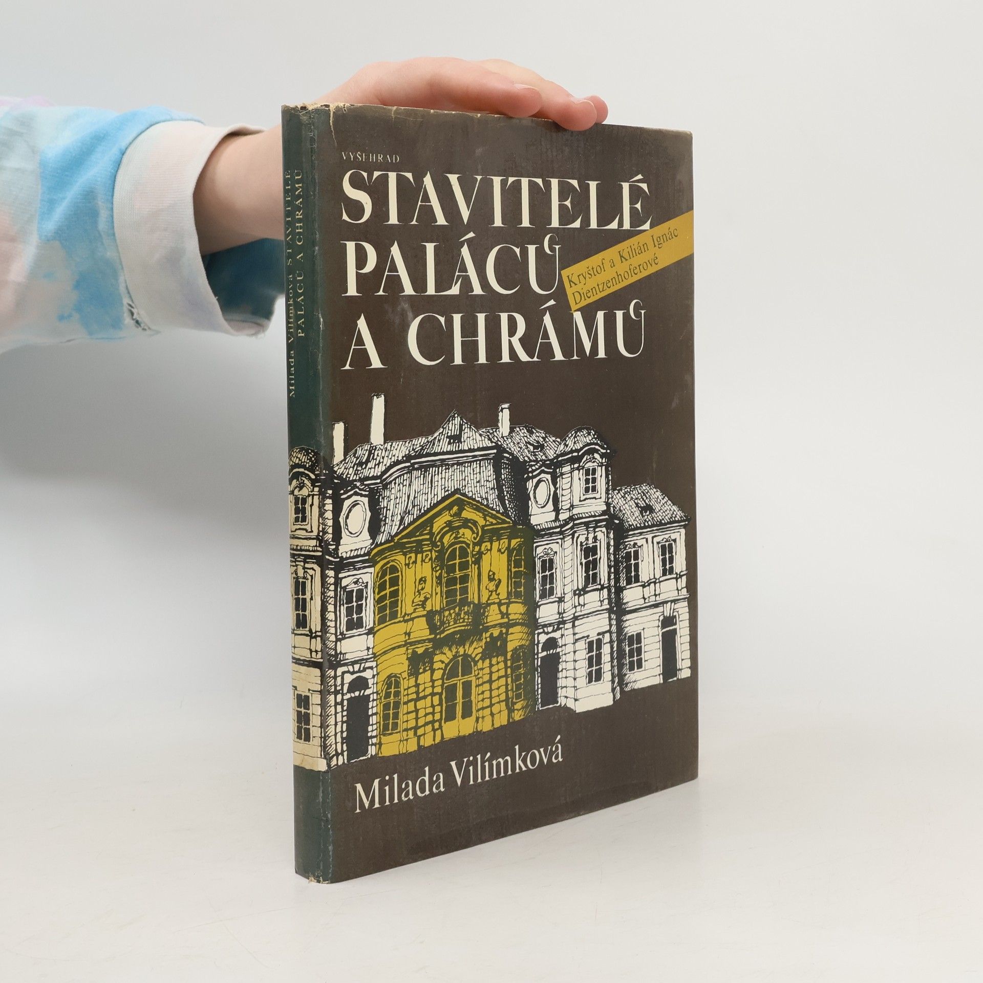 Milada Vilímková Stavitelé paláců a chrámů