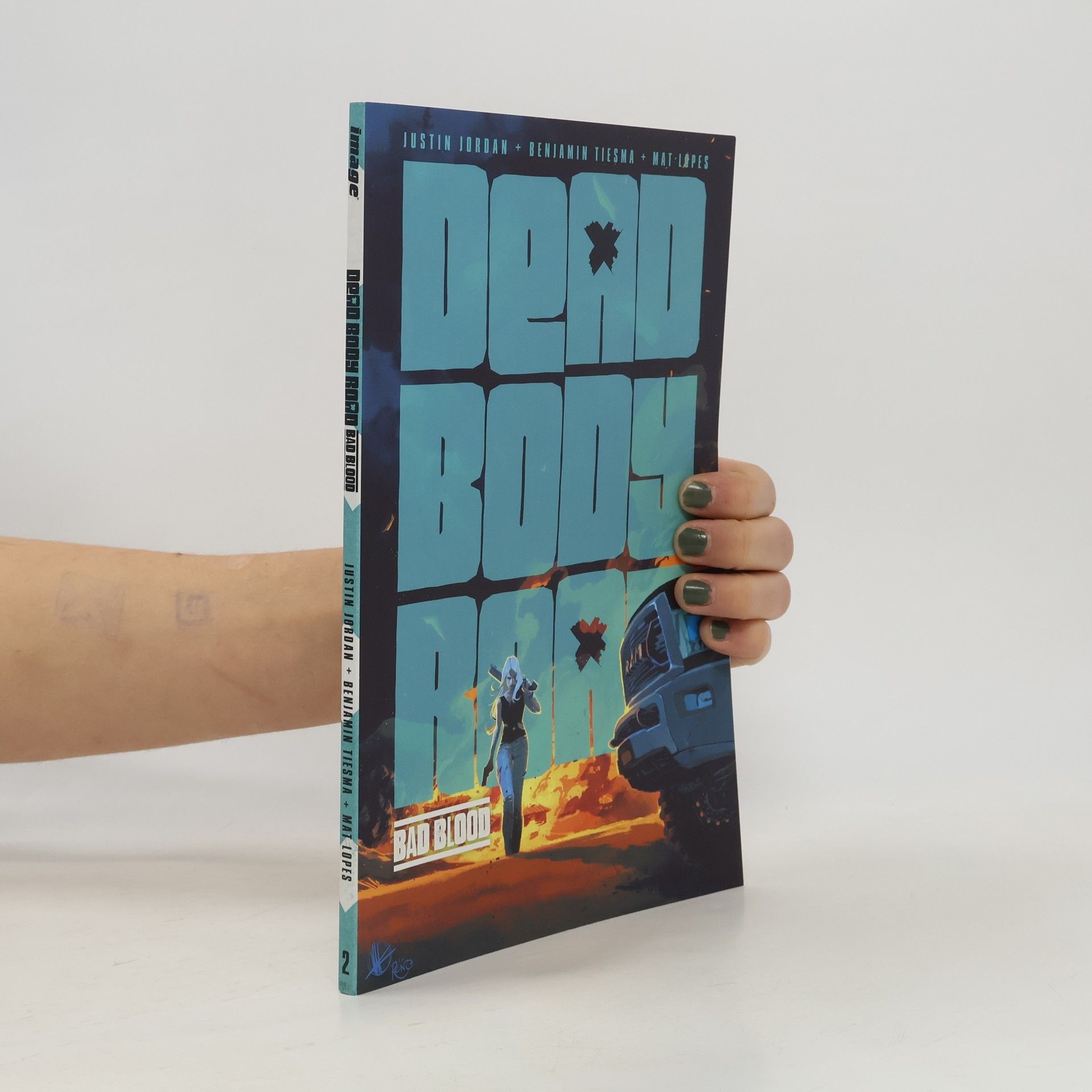 Justin Jordan Dead Body Road, Volume 2: Bad Blood