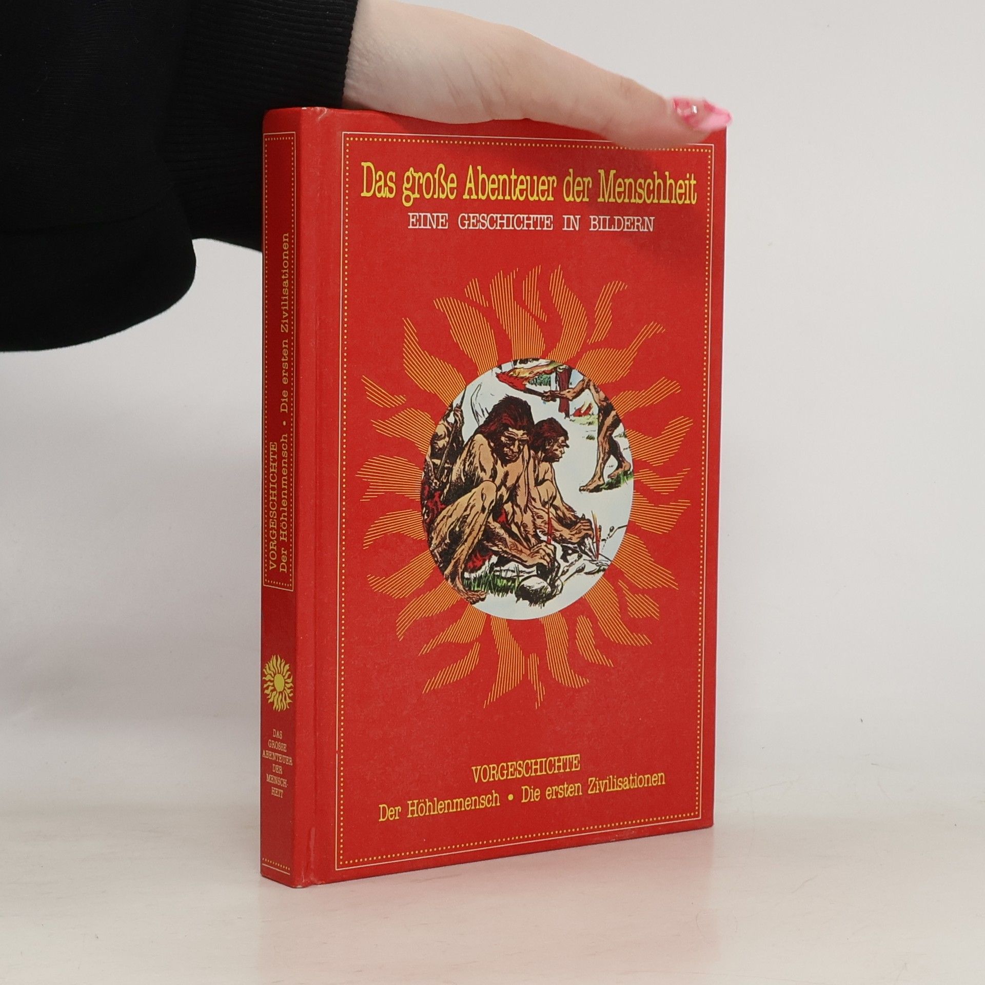 Autorenkollektiv Das grosse Abenteuer der Menschheit