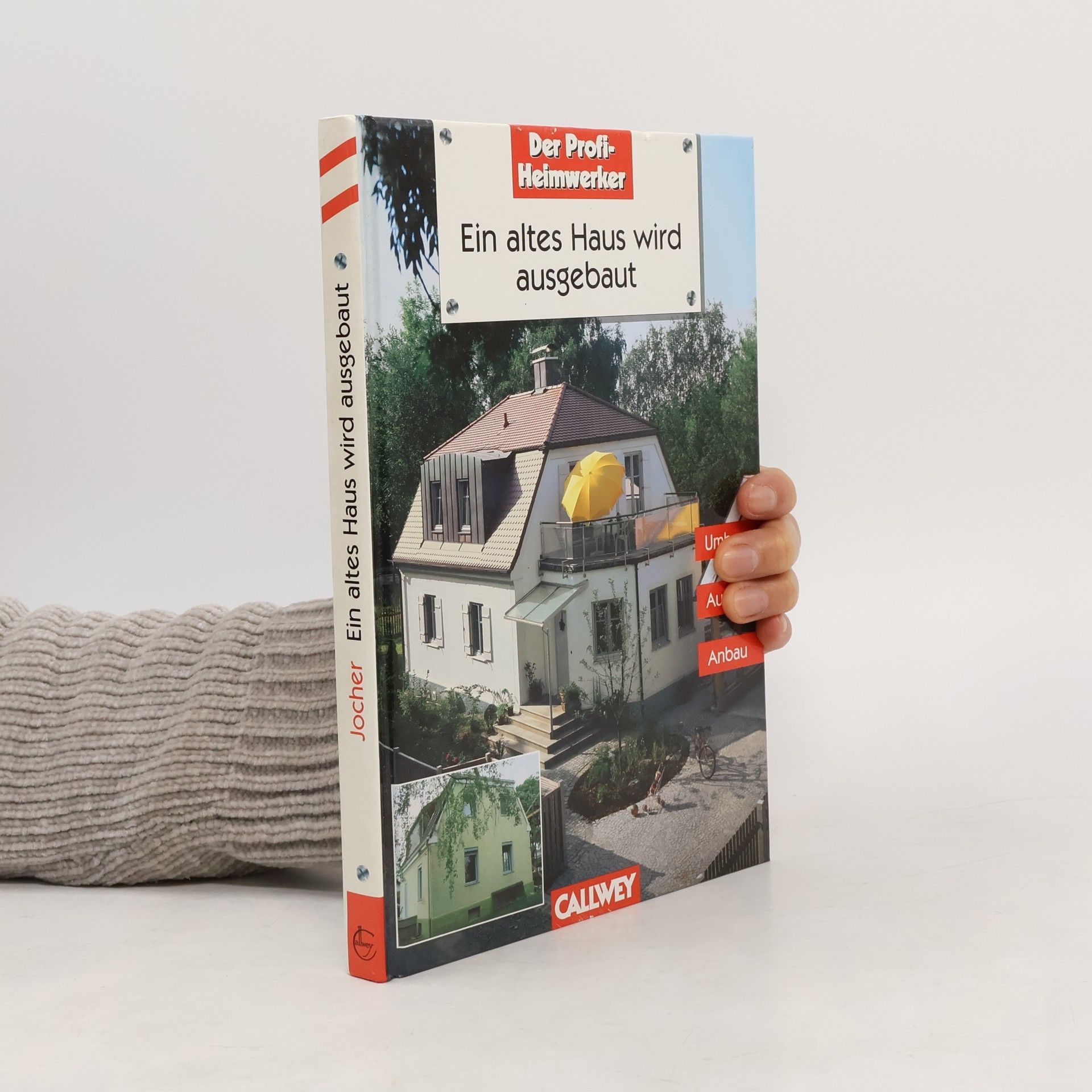 Ein altes Haus wird ausgebaut