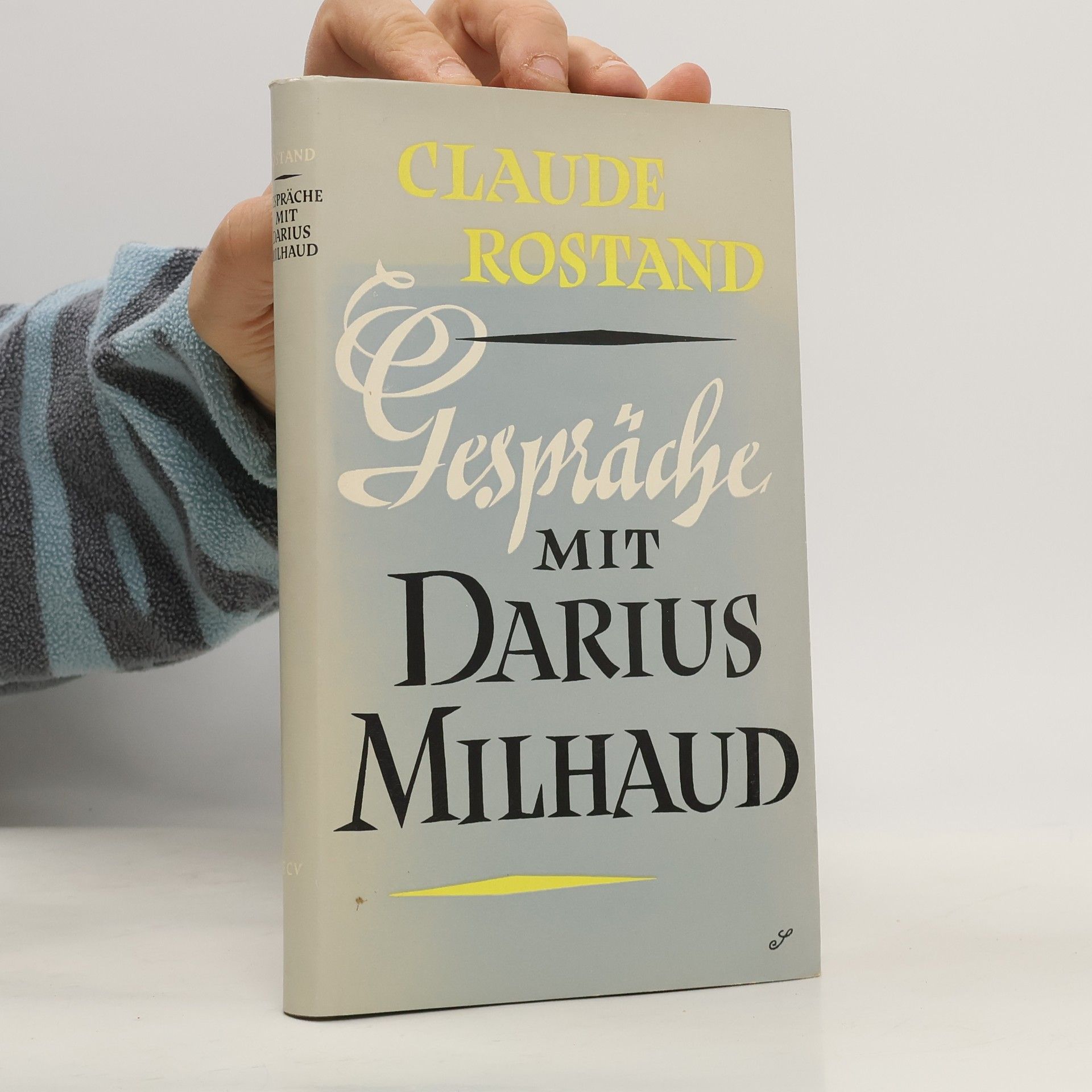 Claude Rostand Gespräche mit Darius Milhaud