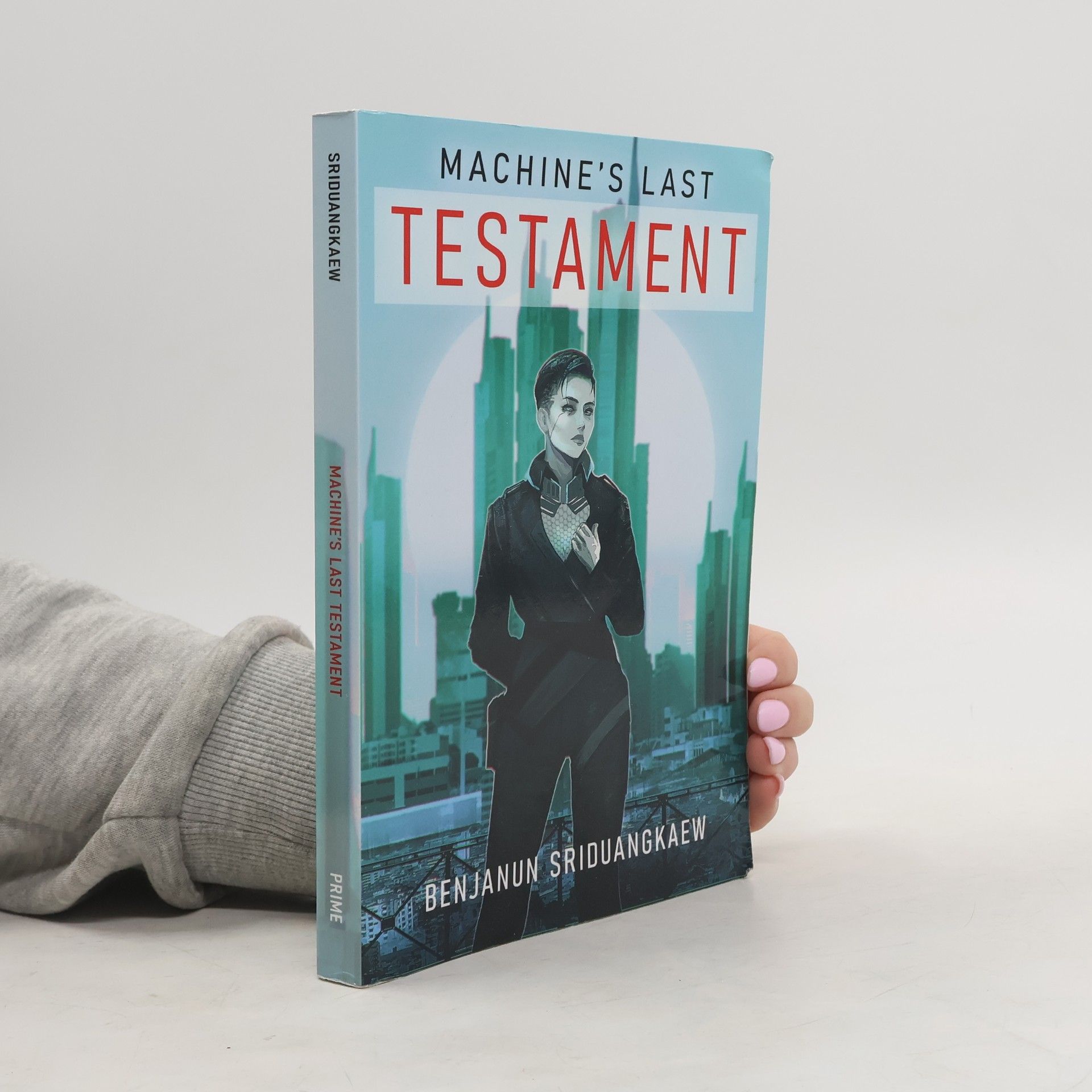 Benjanun Sriduangkaew Machine's Last Testament
