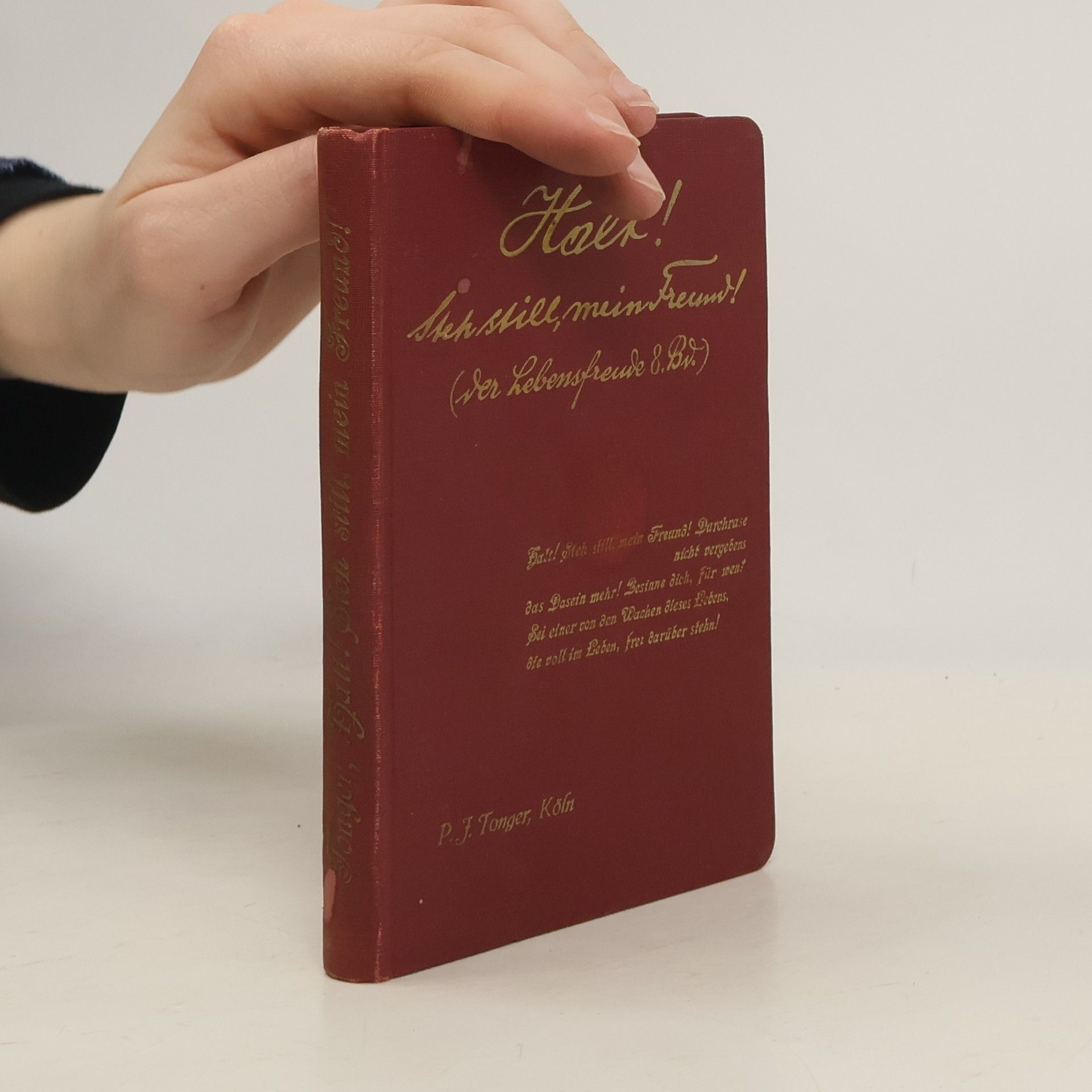 Halt! Steh' still, mein Freund!