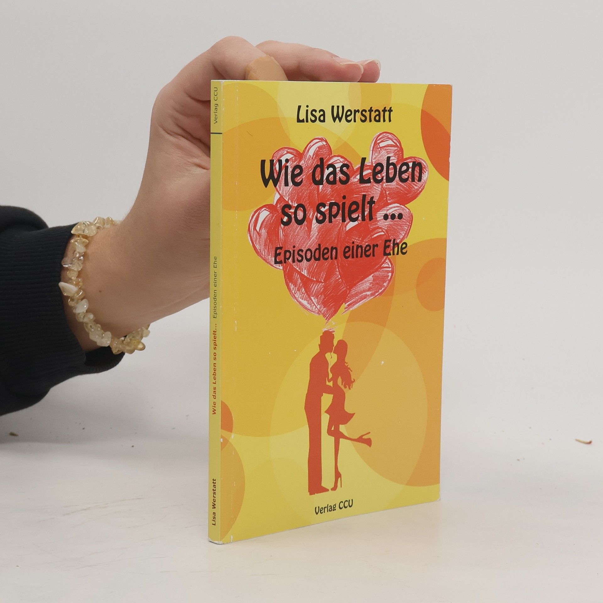 Lisa Werstatt Wie das Leben so spielt ...