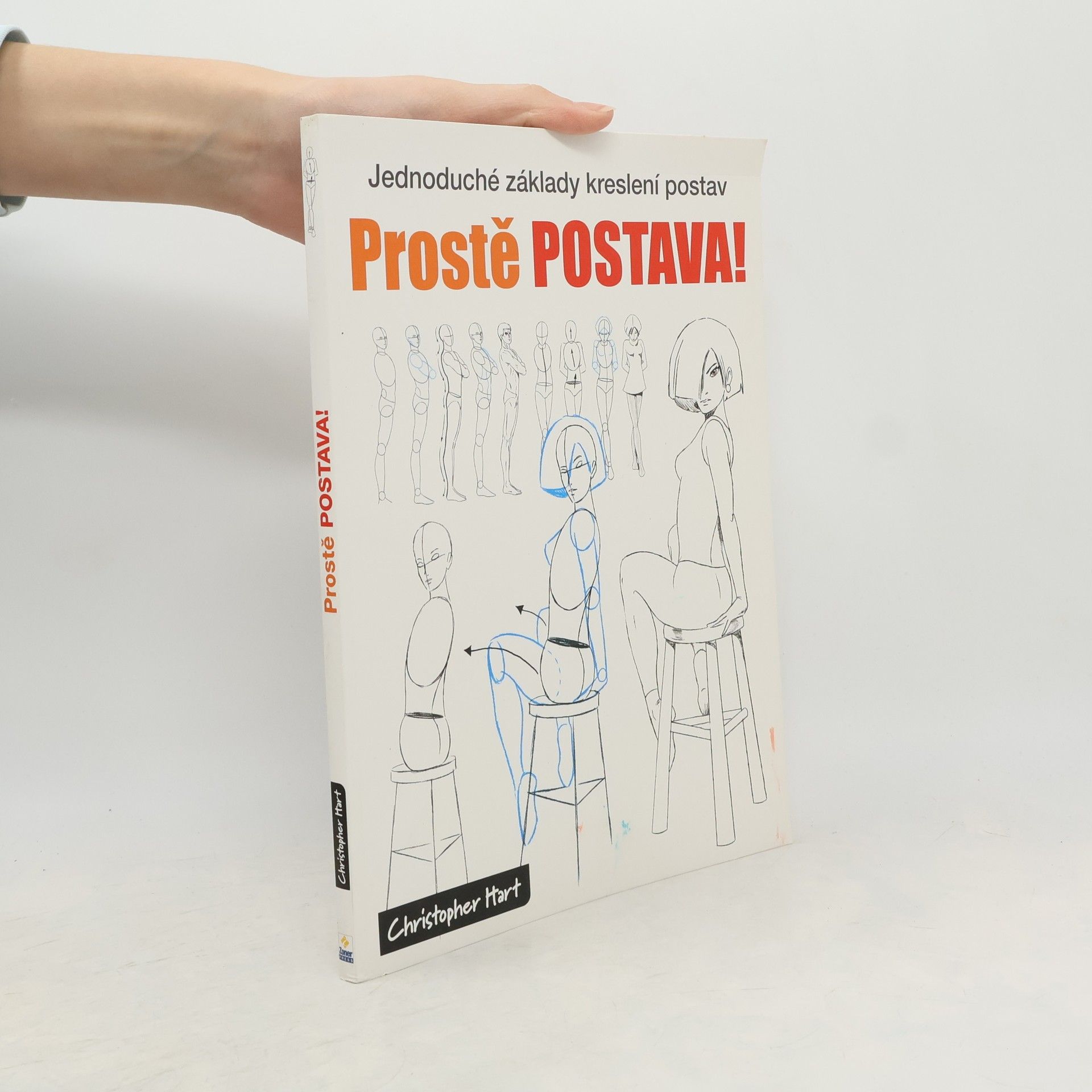 Christopher Hart Prostě postava! Jednoduché základy kreslení postav