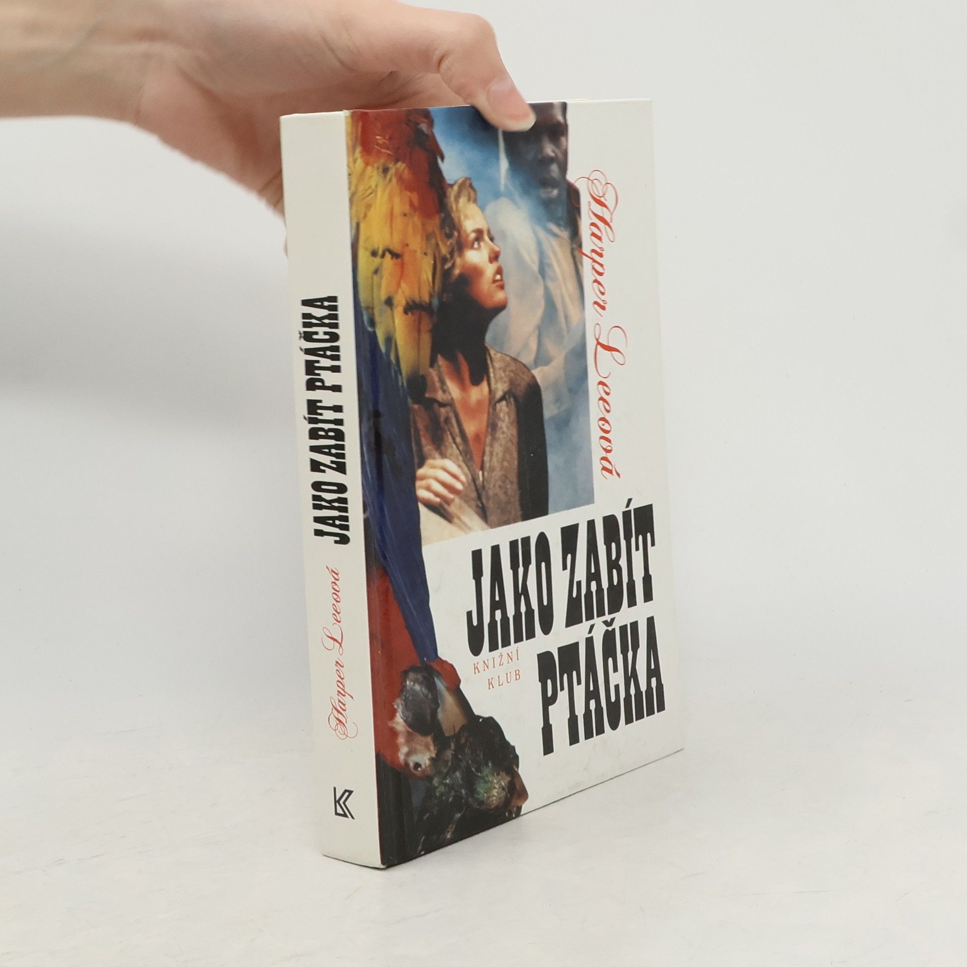 Harper Lee Jako zabít ptáčka