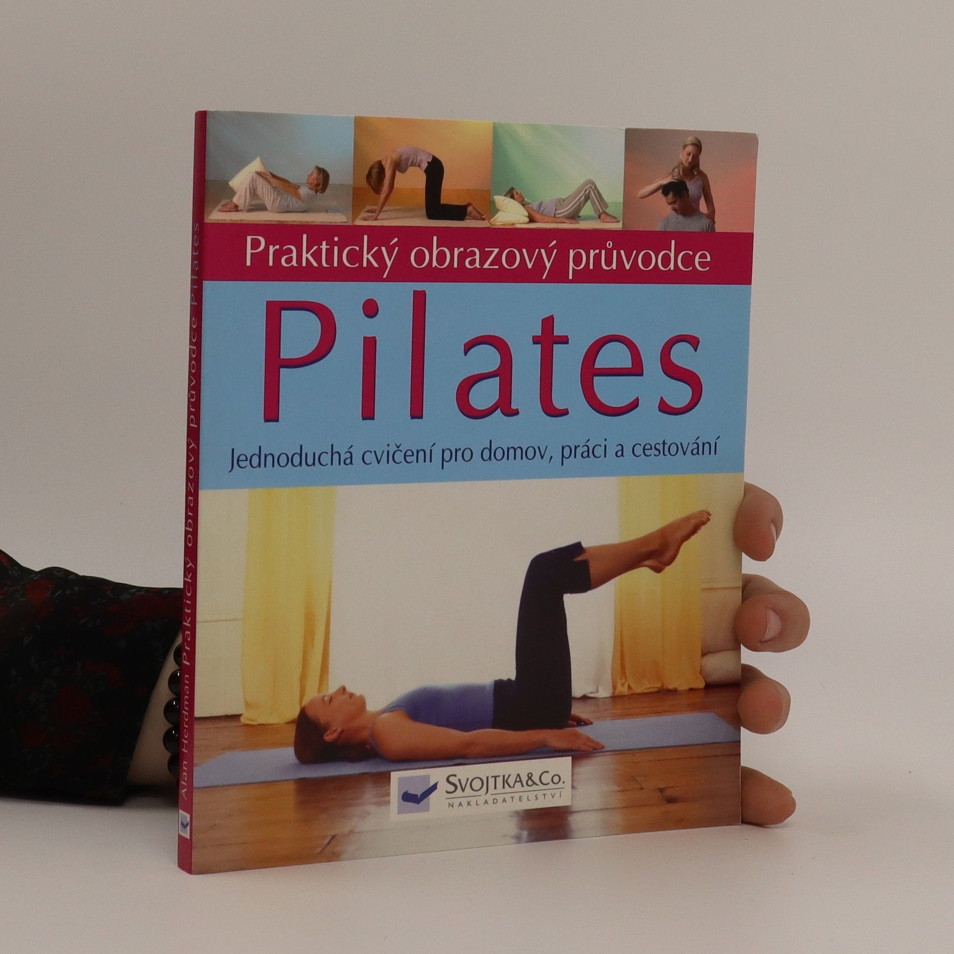 Alan Herdman Pilates praktický obrazový průvodce