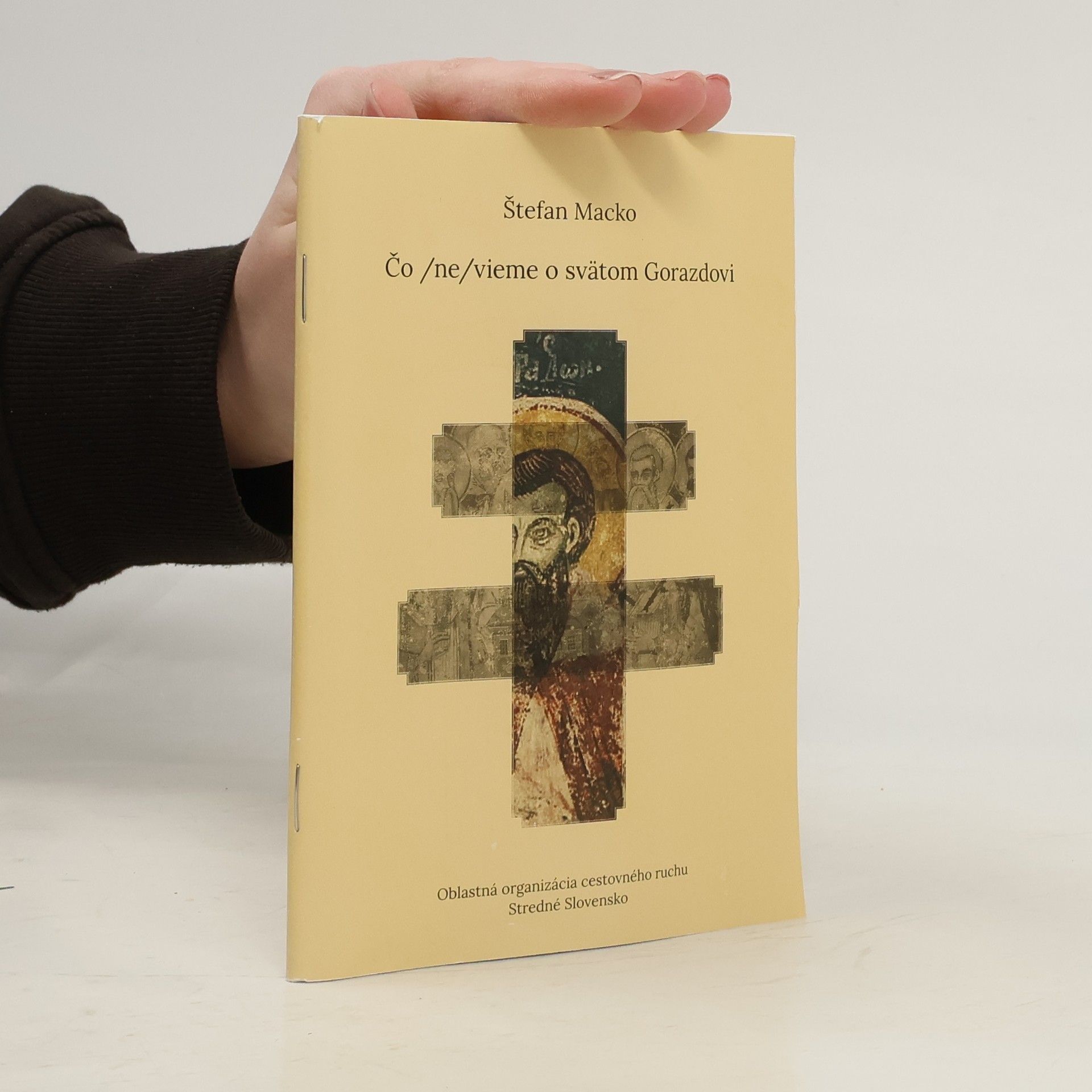 Macko Štefan Čo /ne/vieme o svätom Gorazdovi