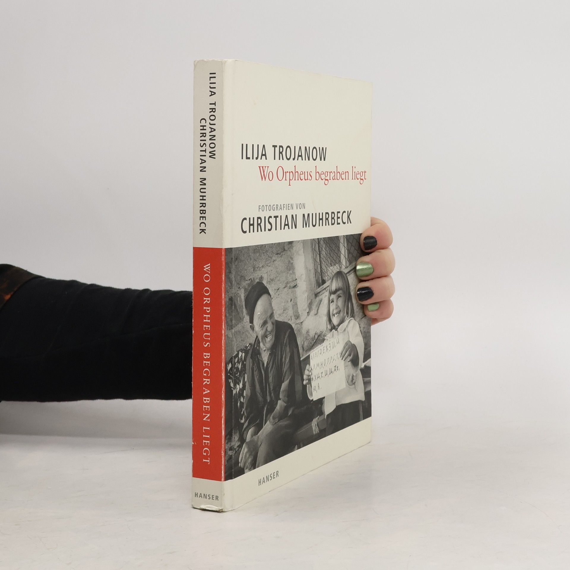Ilija Trojanow Wo Orpheus begraben liegt