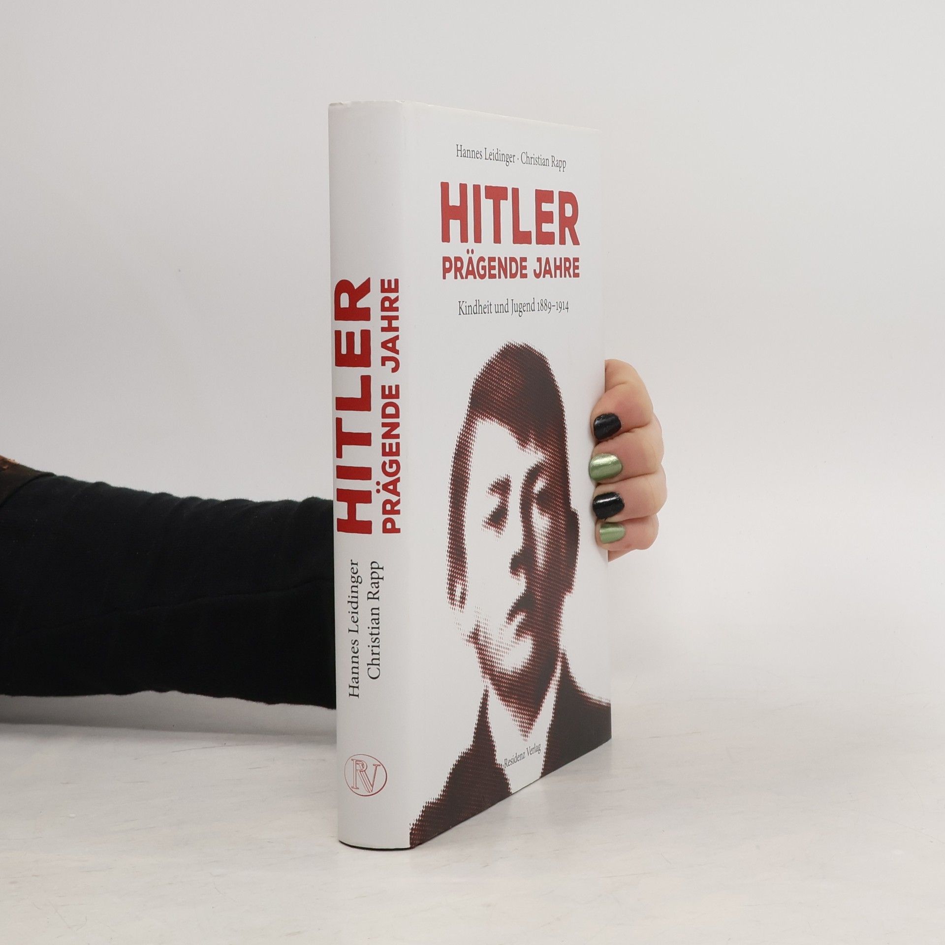 Hitler : prägende Jahre : Kindheit und Jugend 1889-1914