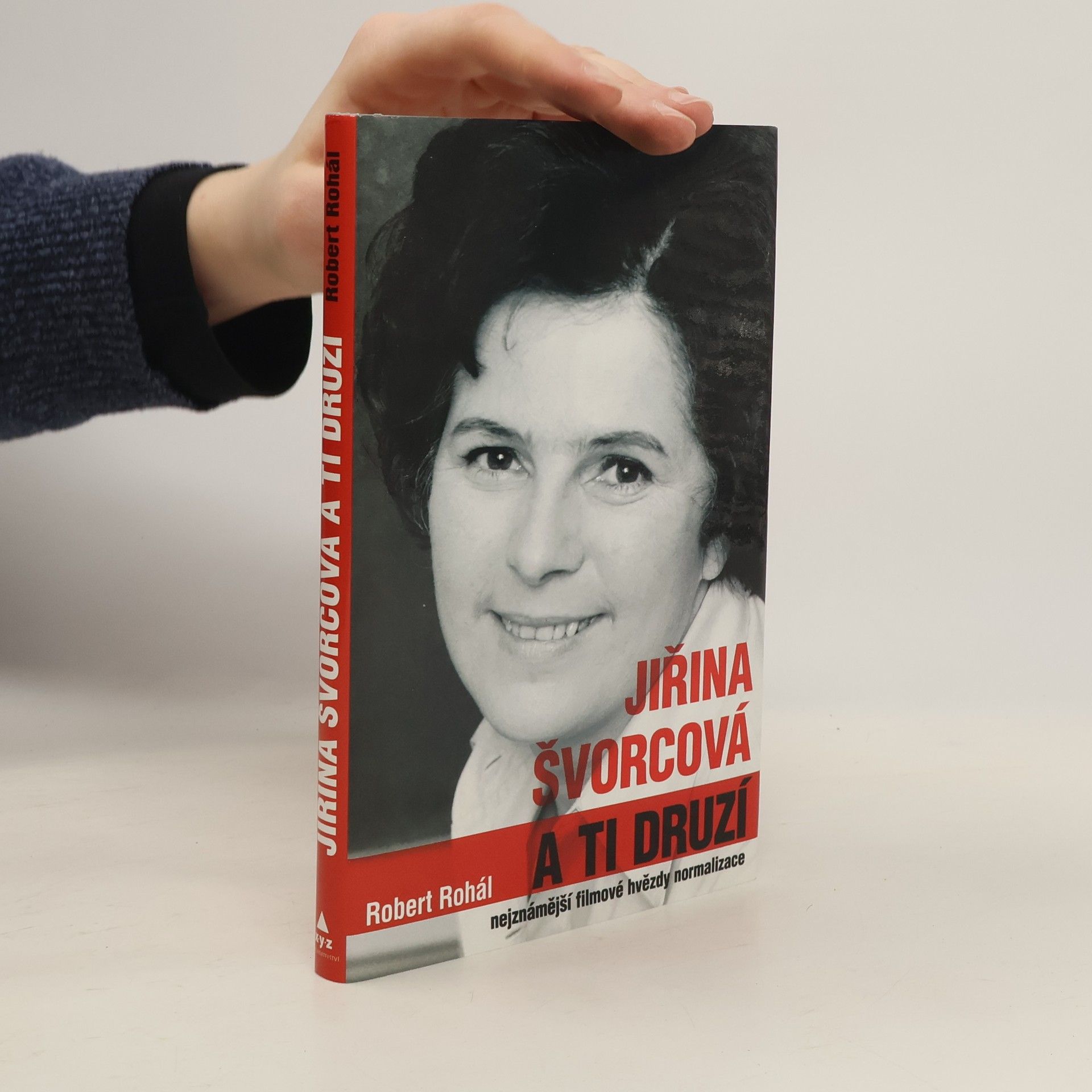 Robert Rohál Jiřina Švorcová a ti druzí