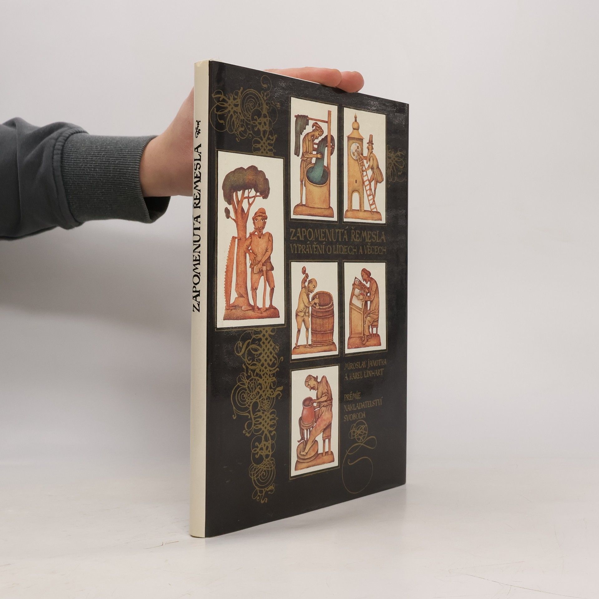 Miroslav Janotka Zapomenutá řemesla