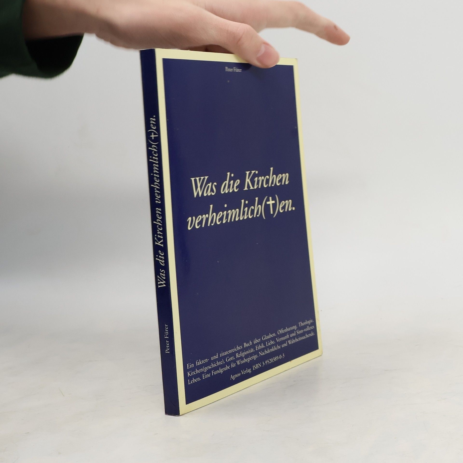 Peter Fürer Was die Kirchen verheimlichten