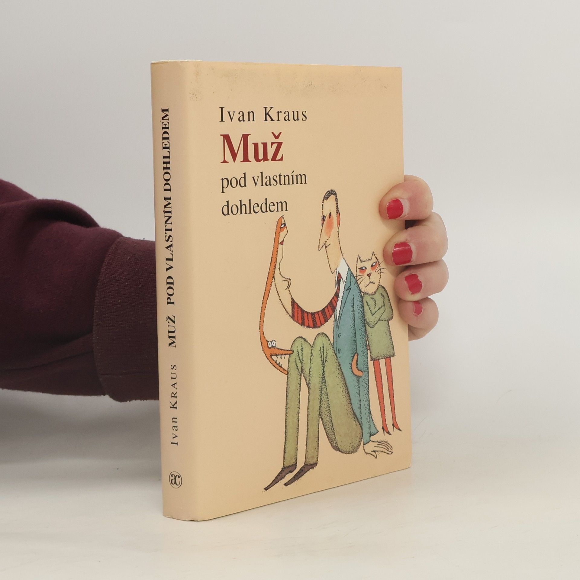 Ivan Kraus Muž pod vlastním dohledem