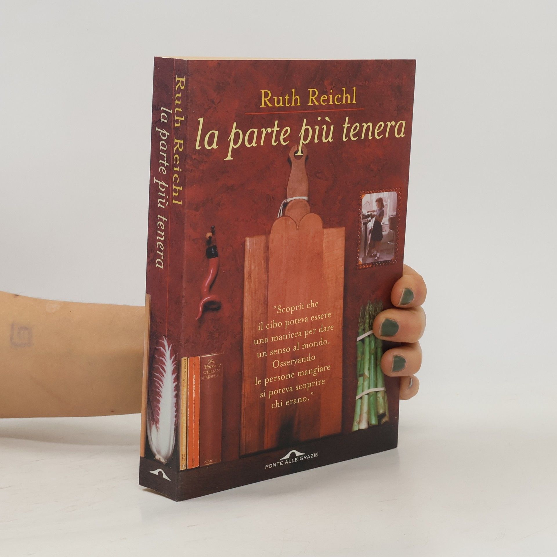 Ruth Reichl La parte più tenera