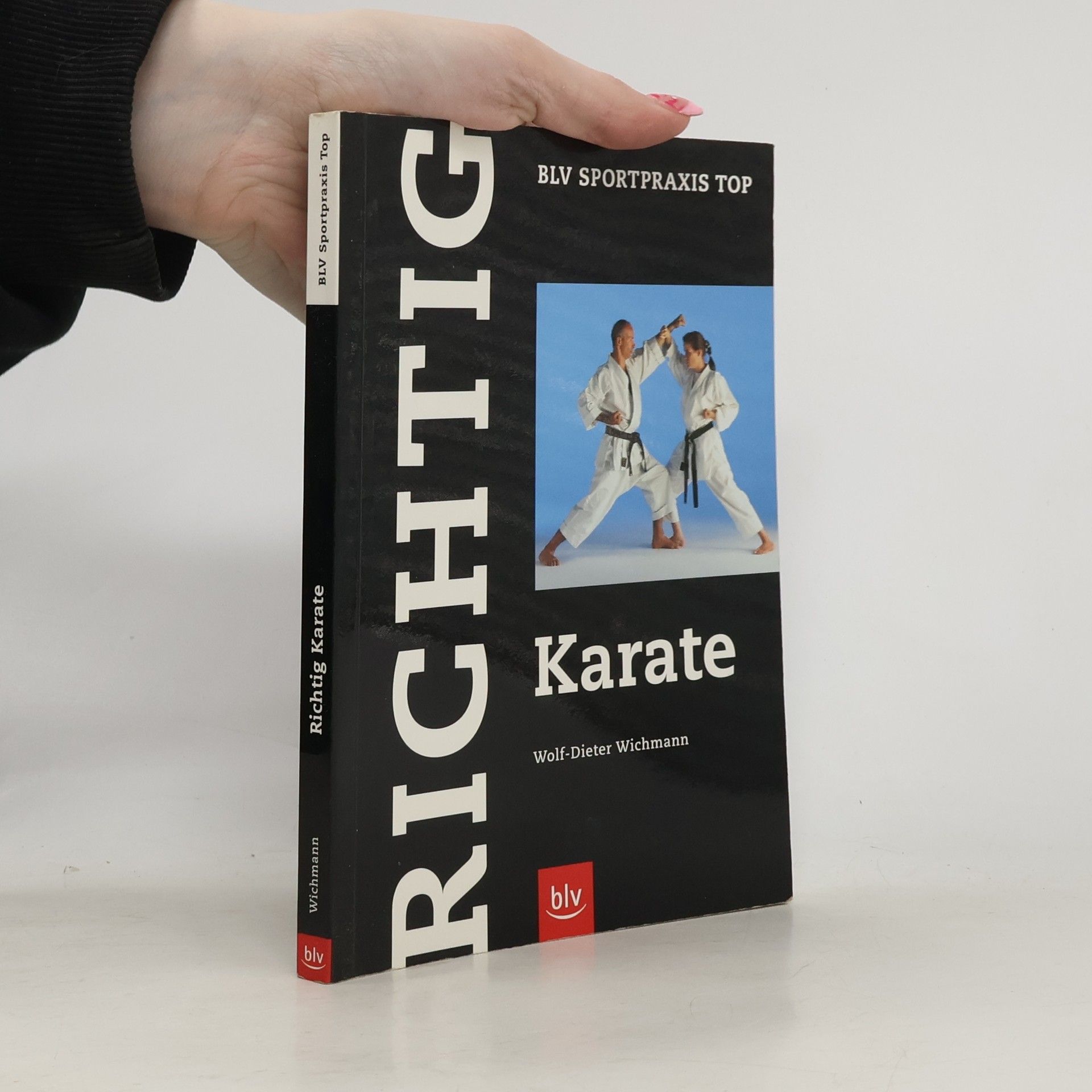 Wolf-Dieter Wichmann Richtig Karate