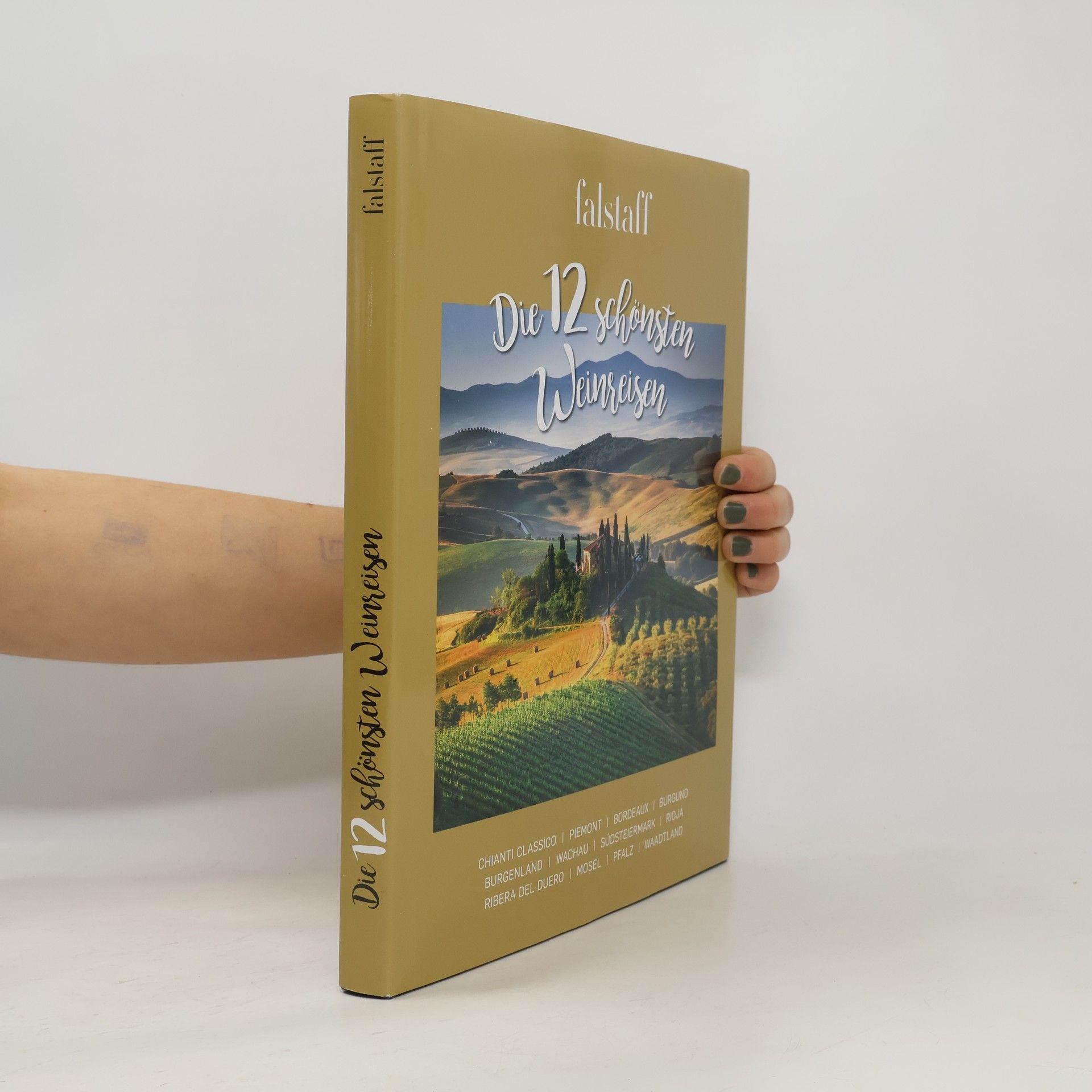 Autorenkollektiv Die 12 schönsten Weinreisen