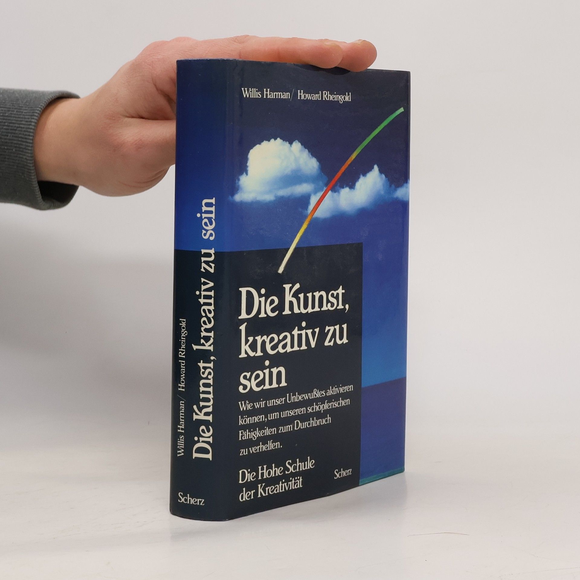 Willis W. Harman Die Kunst, kreativ zu sein