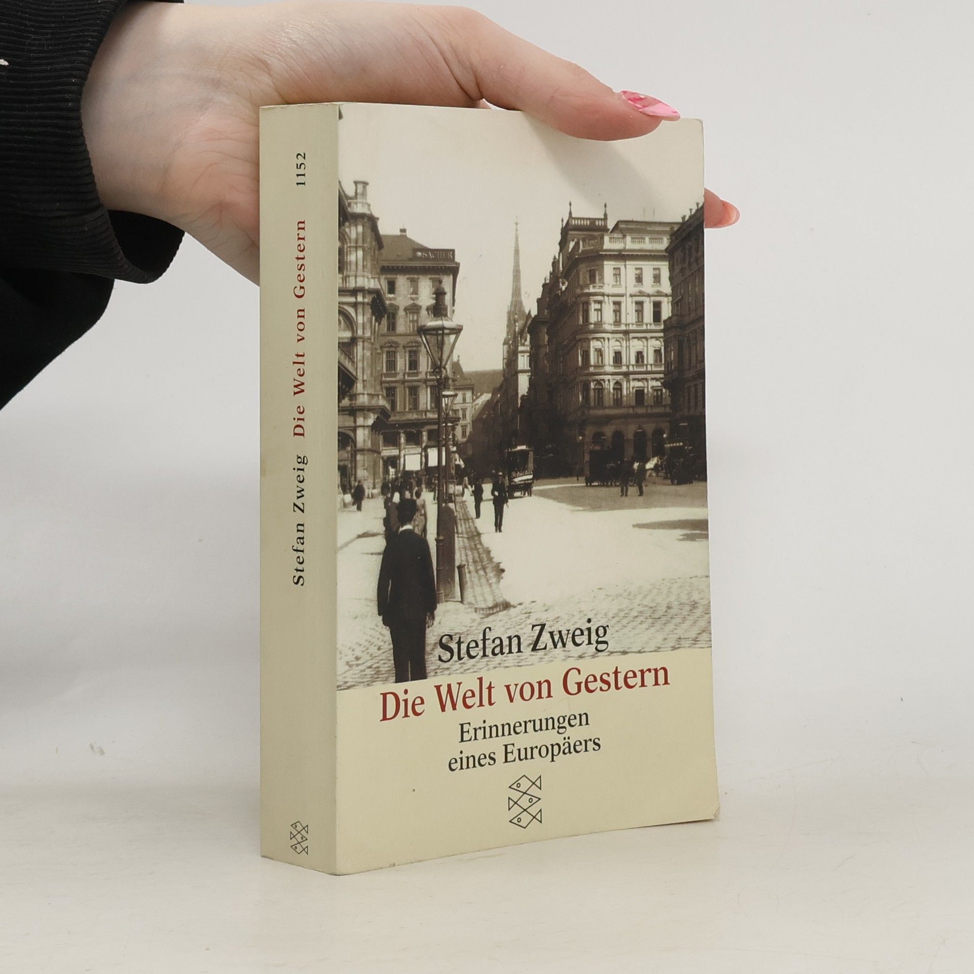 Stefan Zweig Die Welt von Gestern