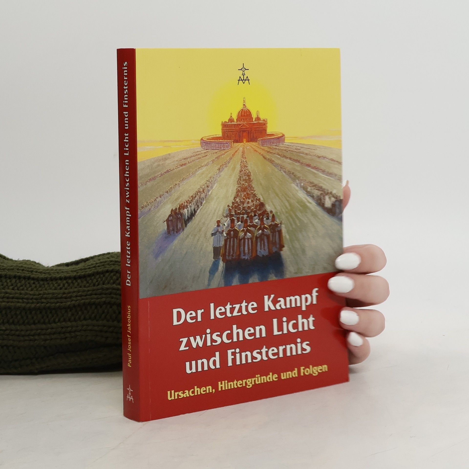 Der letzte Kampf zwischen Licht und Finsternis: Ursachen, Hintergründe und Folgen
