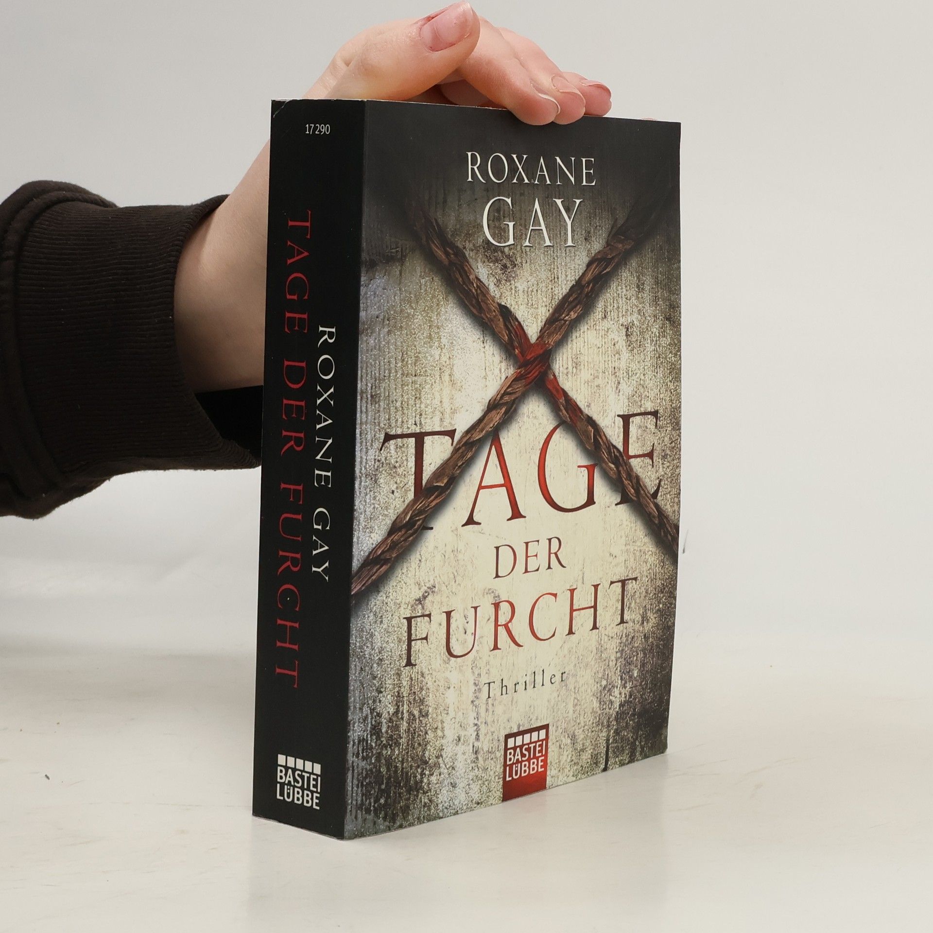 Roxane Gay Tage der Furcht