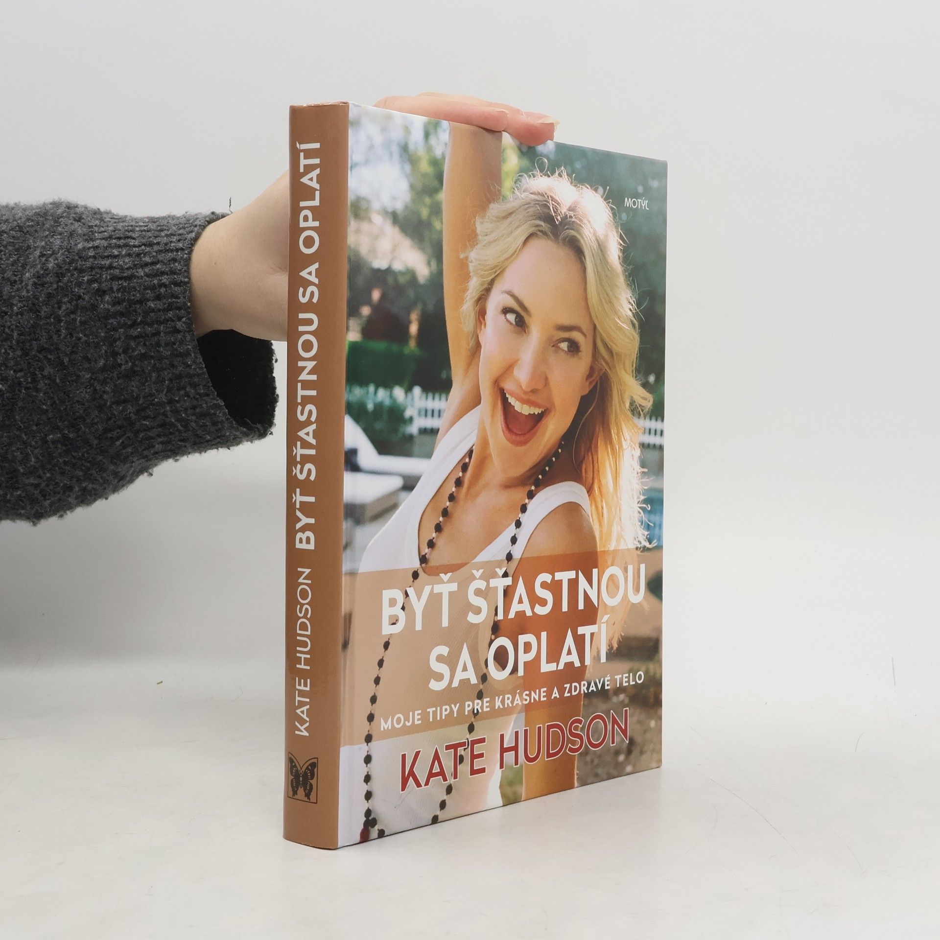 Kate Hudson Byť šťastnou sa oplatí